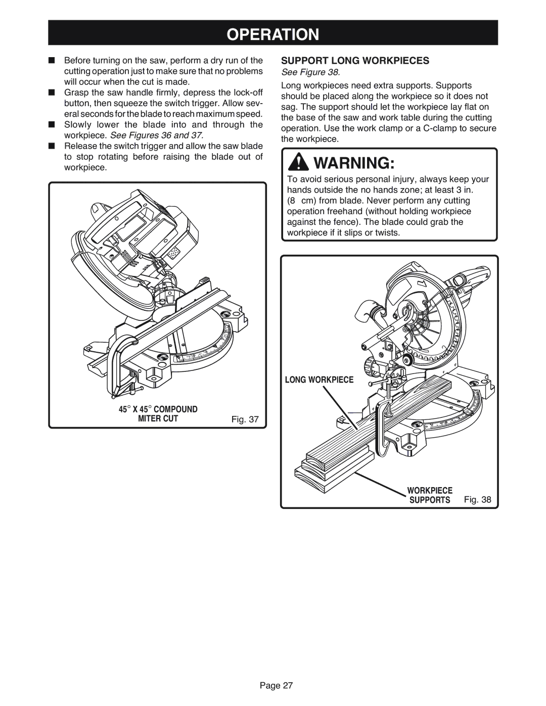 Ryobi MS181 warranty Support Long Workpieces 