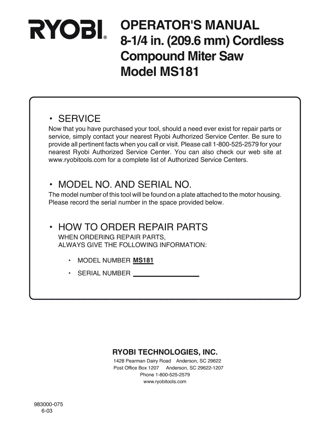 Ryobi MS181 warranty Service Model NO. and Serial no 