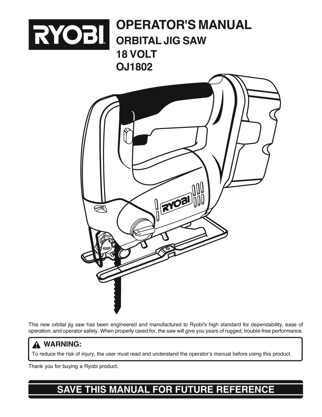 Ryobi OJ1802 manual Operators Manual, Save this Manual for Future Reference 