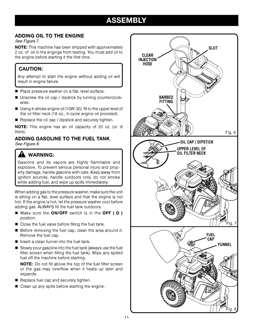 Ryobi Outdoor RY80030, 3000 PSI manual Adding OIL to the Engine, Adding Gasoline to the Fuel Tank, Slot 