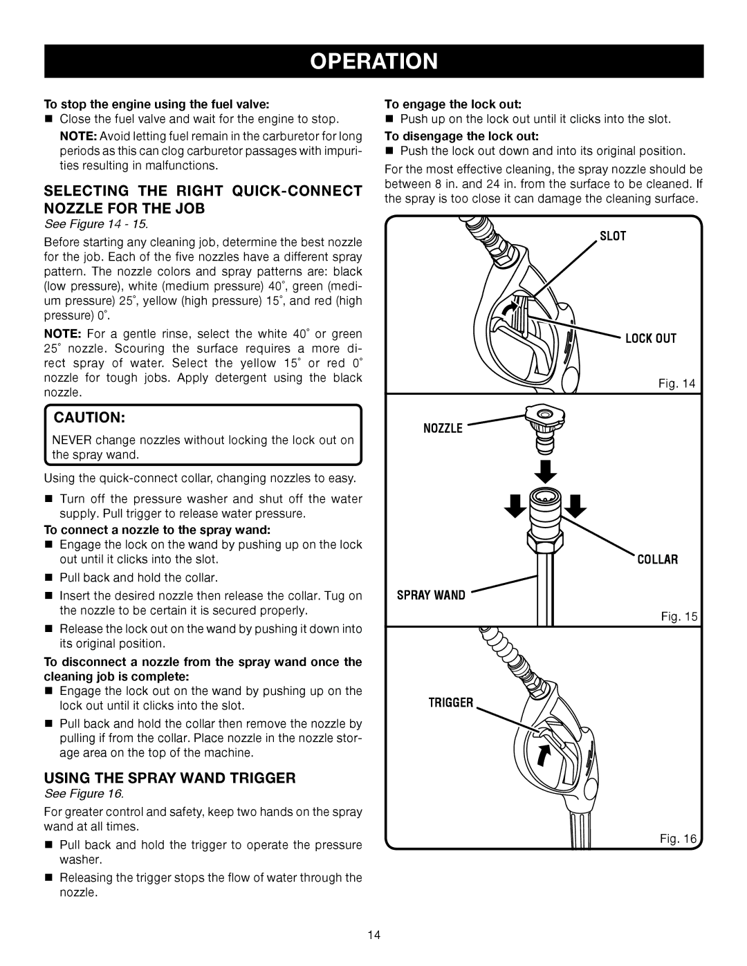 Ryobi Outdoor 3000 PSI Selecting the Right QUICK-CONNECT Nozzle for the JOB, Using the Spray Wand Trigger, Slot Lock OUT 