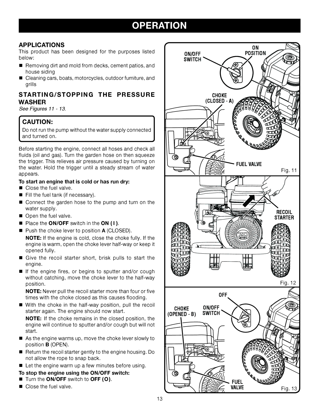 Ryobi Outdoor 3000 PSI, RY80030A manual Operation, Applications, Starting/stopping the pressure washer, Recoil Starter 