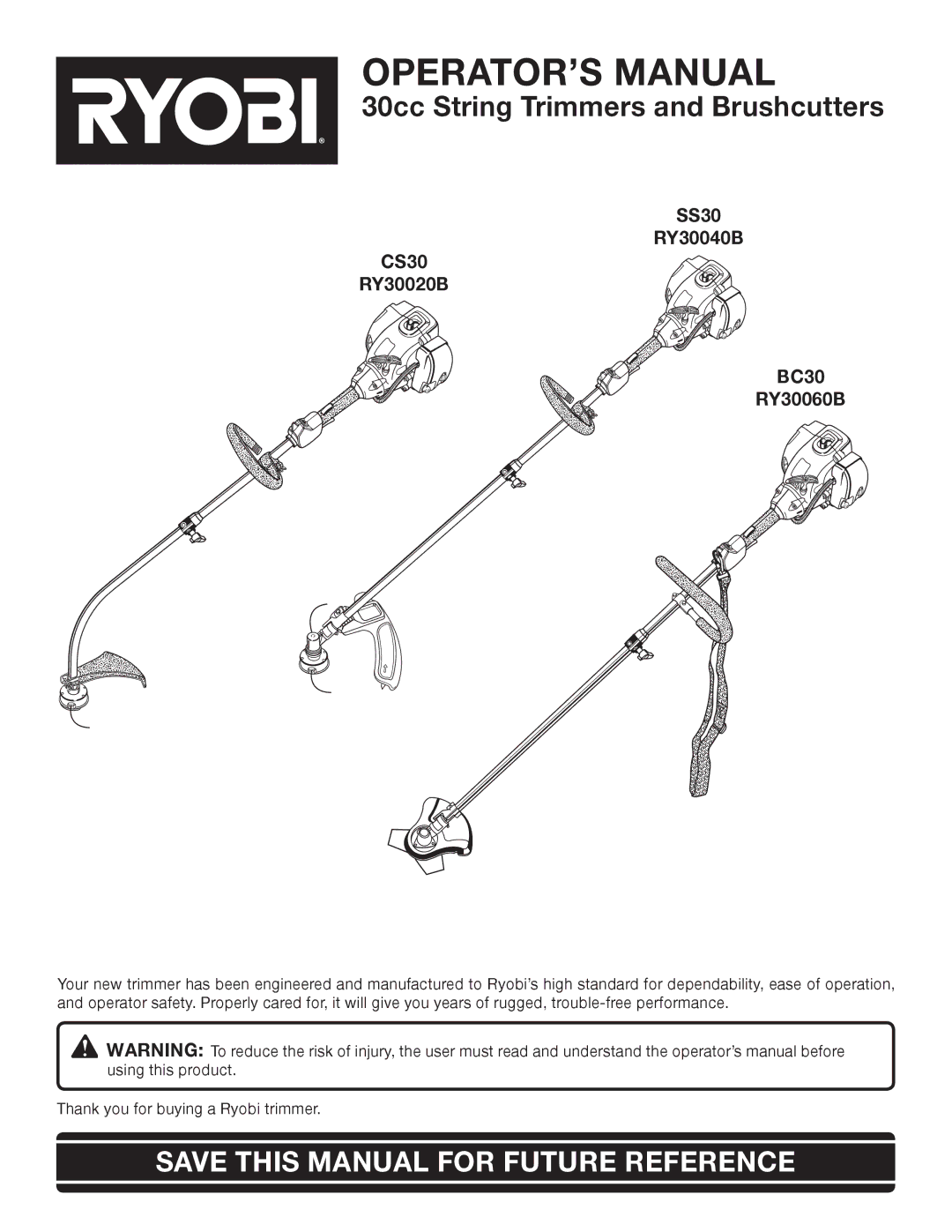 Ryobi Outdoor CS30 RY30020B, SS30 RY30040B, BC30 RY30060B manual OPERATOR’S Manual, Save this Manual for Future Reference 