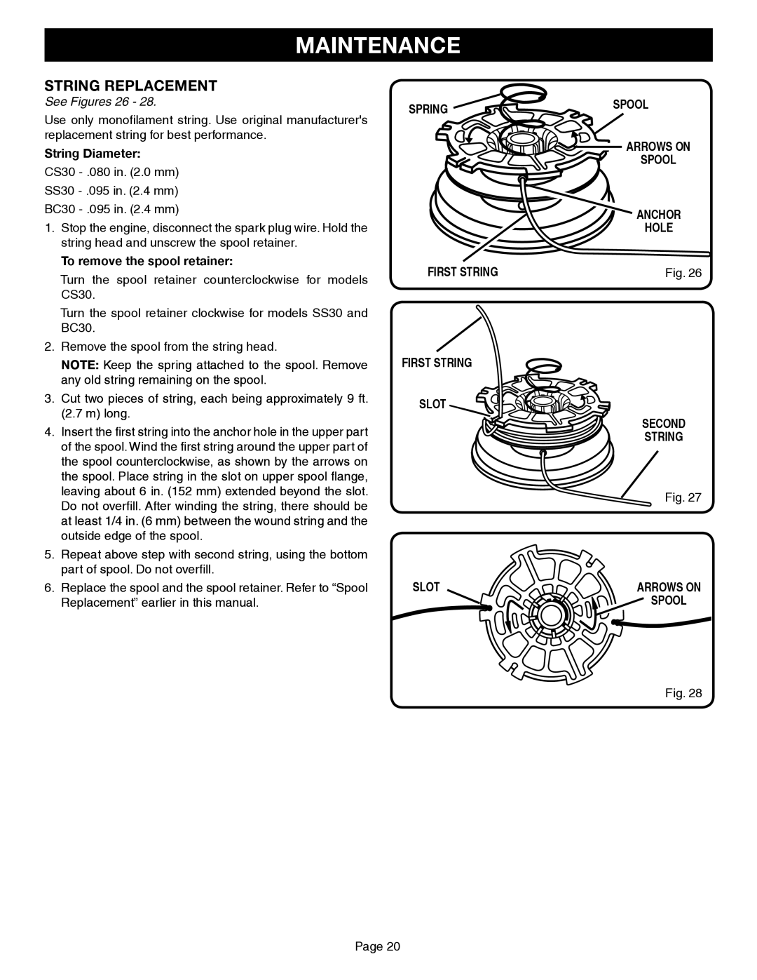 Ryobi Outdoor CS30, SS30, BC30 manual String Replacement, See Figures 26 