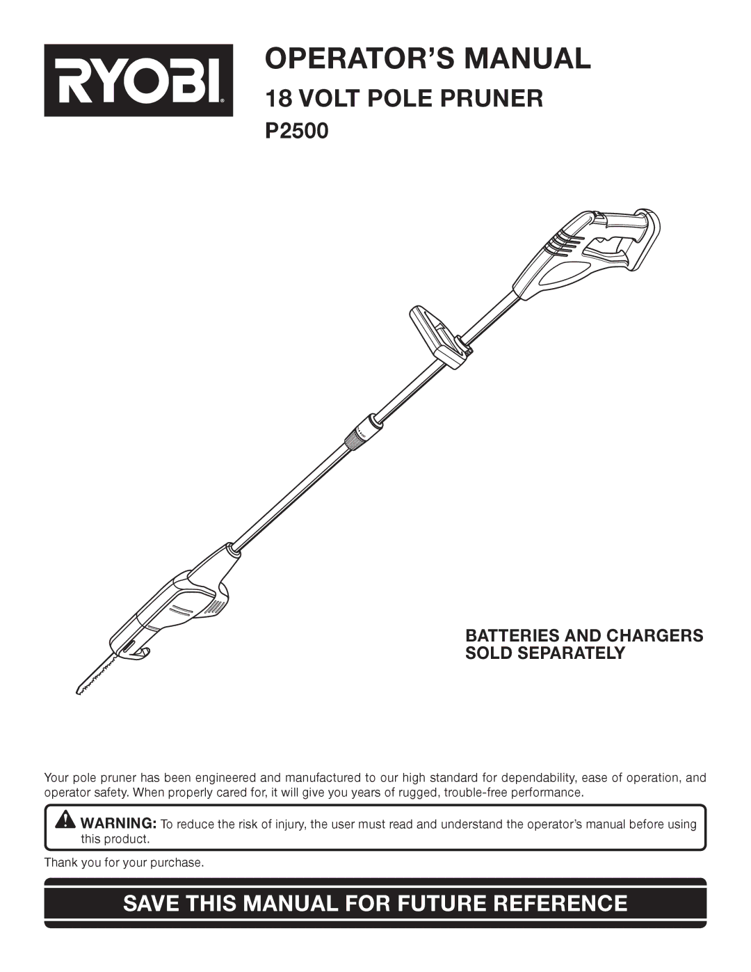 Ryobi Outdoor P2500 manual OPERATOR’S Manual, Save this Manual for Future Reference 