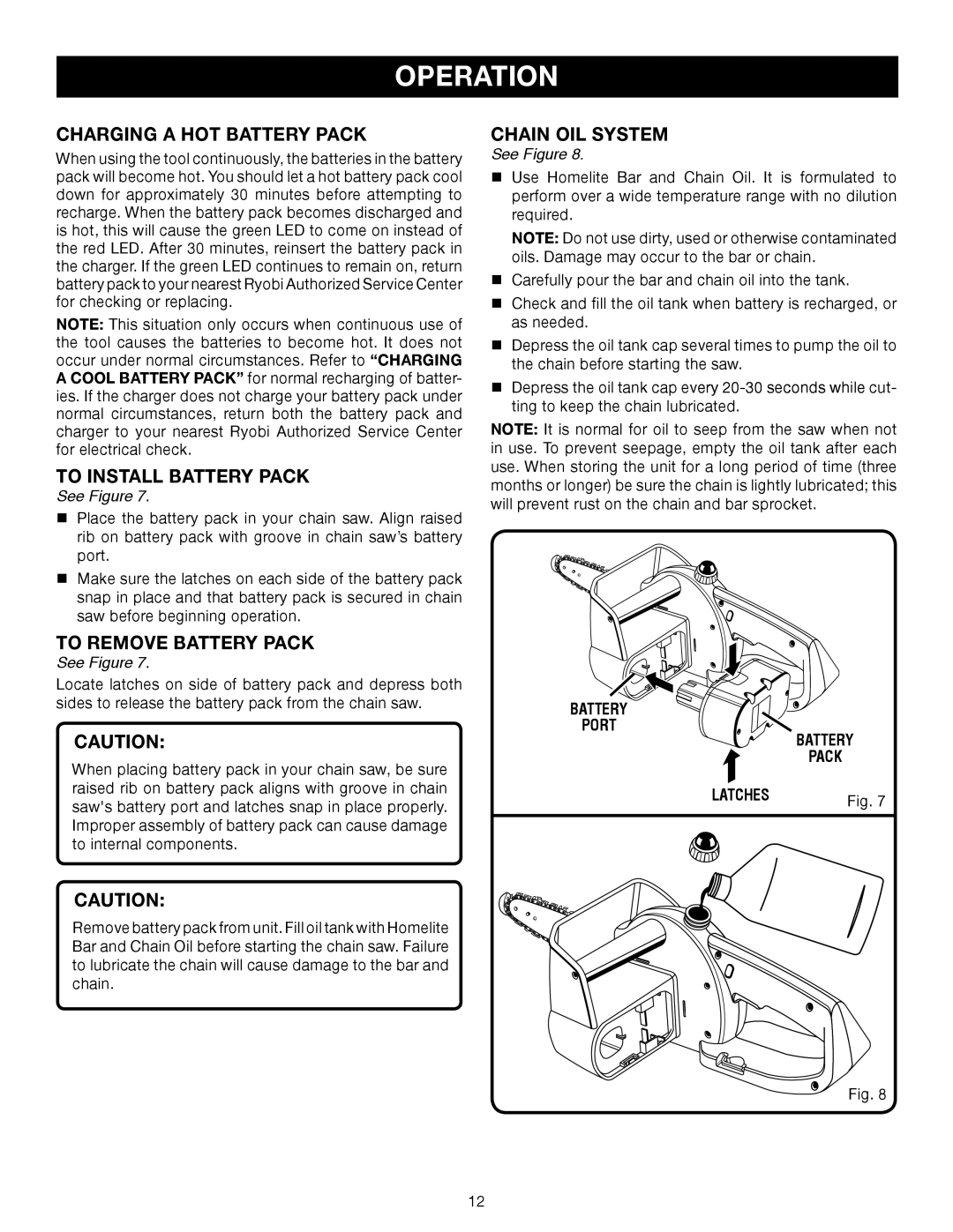 Ryobi Outdoor P540 manual Charging a HOT Battery Pack, To Install Battery Pack, To Remove Battery Pack, Chain OIL System 