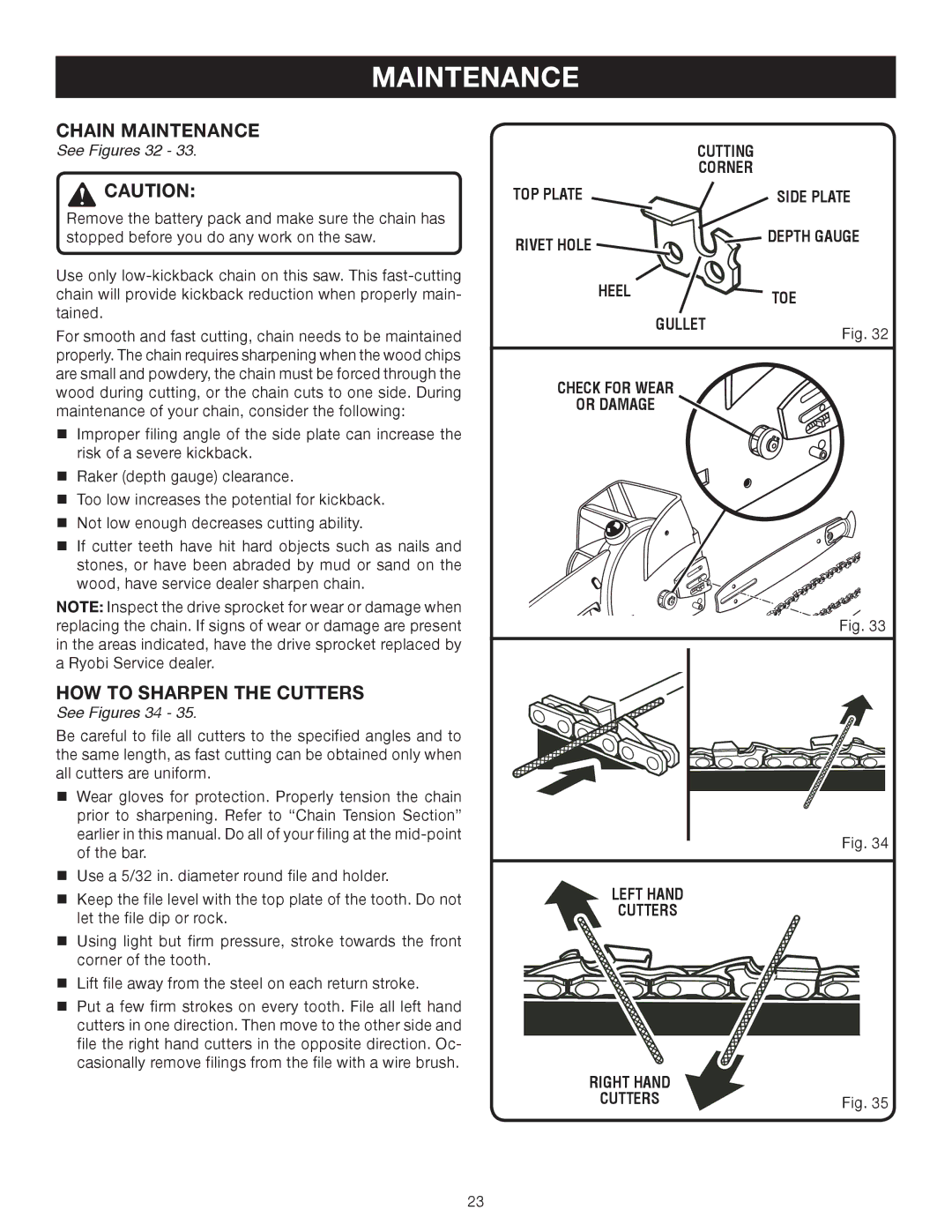 Ryobi Outdoor P540 manual Chain Maintenance, HOW to Sharpen the Cutters, See Figures 32, See Figures 34 