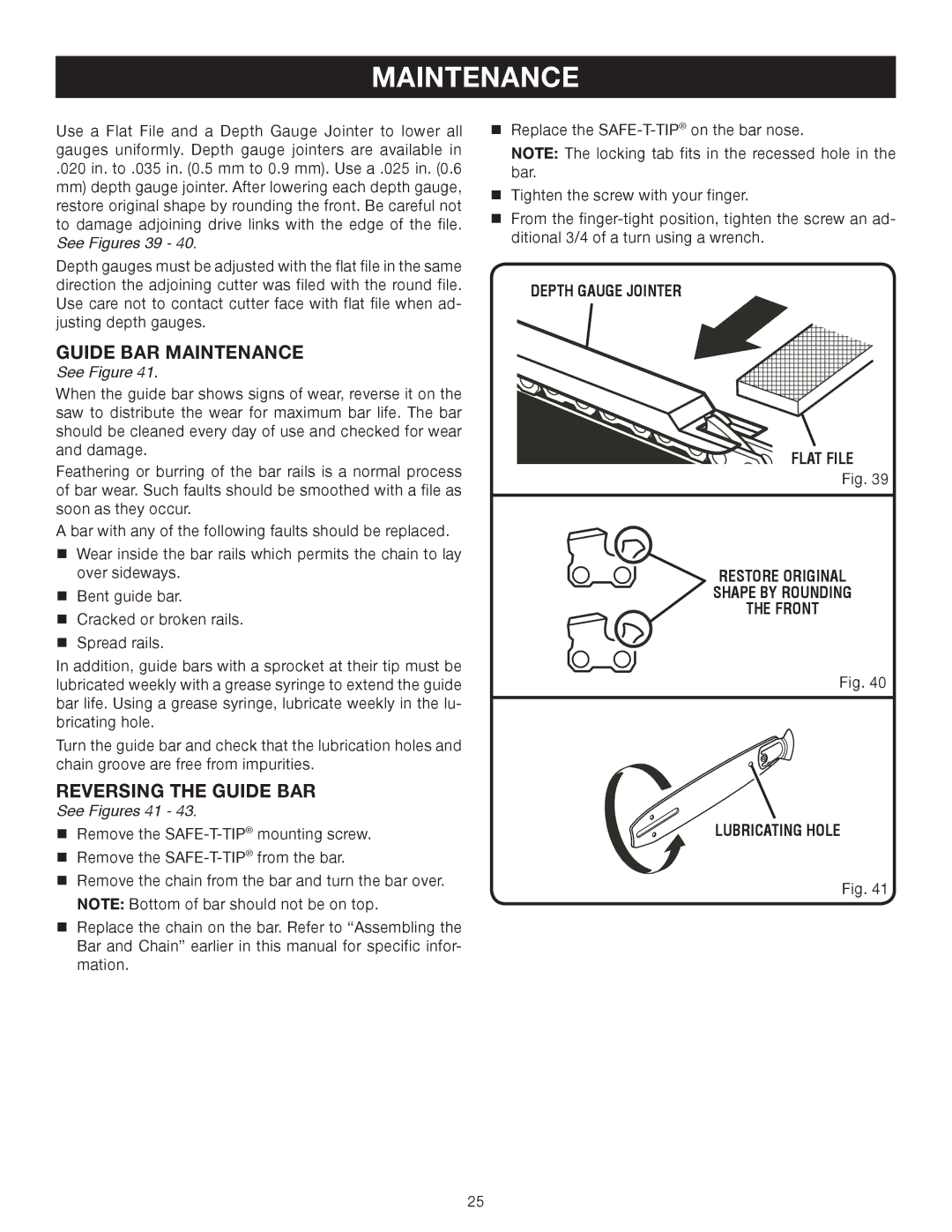 Ryobi Outdoor P540 manual Guide BAR Maintenance, Reversing the Guide BAR, See Figures 39, See Figures 41 