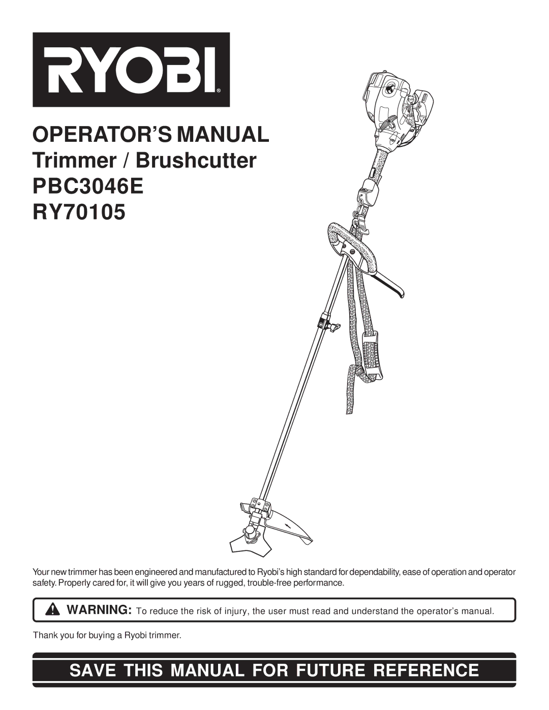 Ryobi Outdoor PBC3046E, RY70105 manual OPERATOR’S Manual 