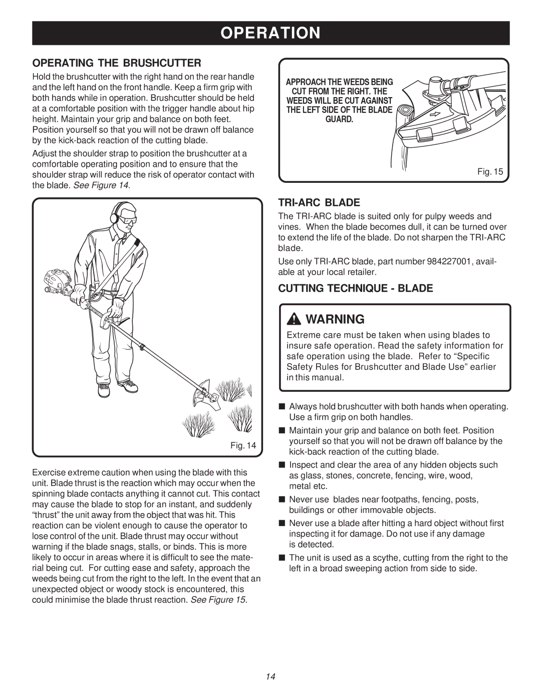 Ryobi Outdoor PBC3046E, RY70105 manual Operating the Brushcutter, TRI-ARC Blade, Cutting Technique Blade 