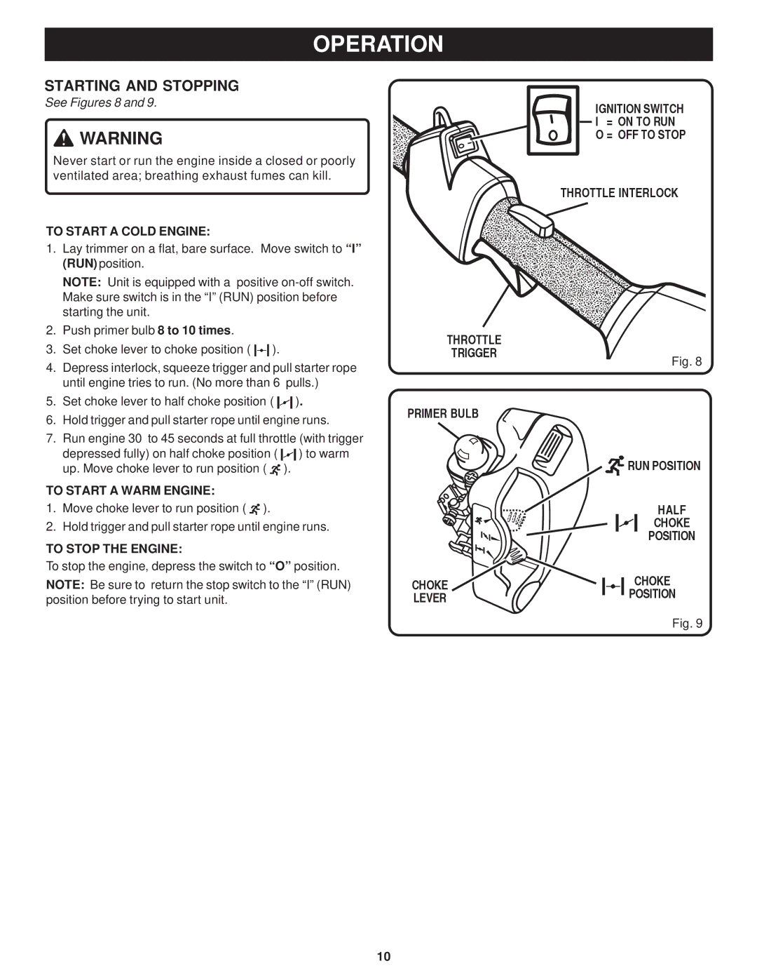 Ryobi Outdoor PLT3043A, RY70101A Starting and Stopping, See Figures 8, To Start a Cold Engine, To Start a Warm Engine 