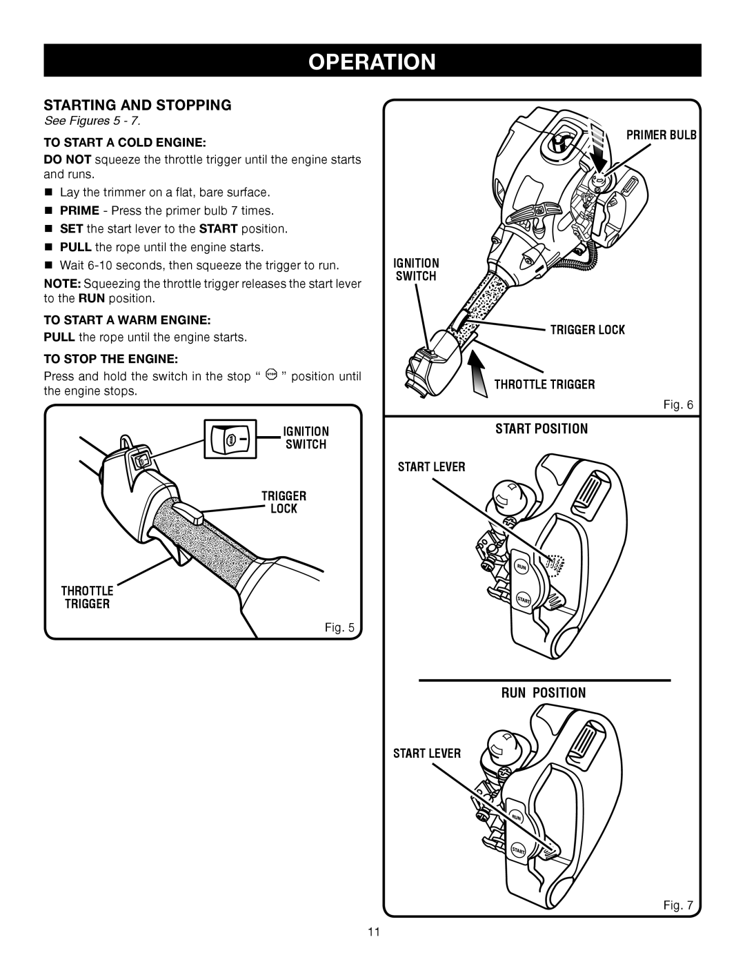 Ryobi Outdoor RY30130 manual Starting and Stopping, See Figures 5, To Start a Cold Engine, To Stop the Engine, Start Lever 