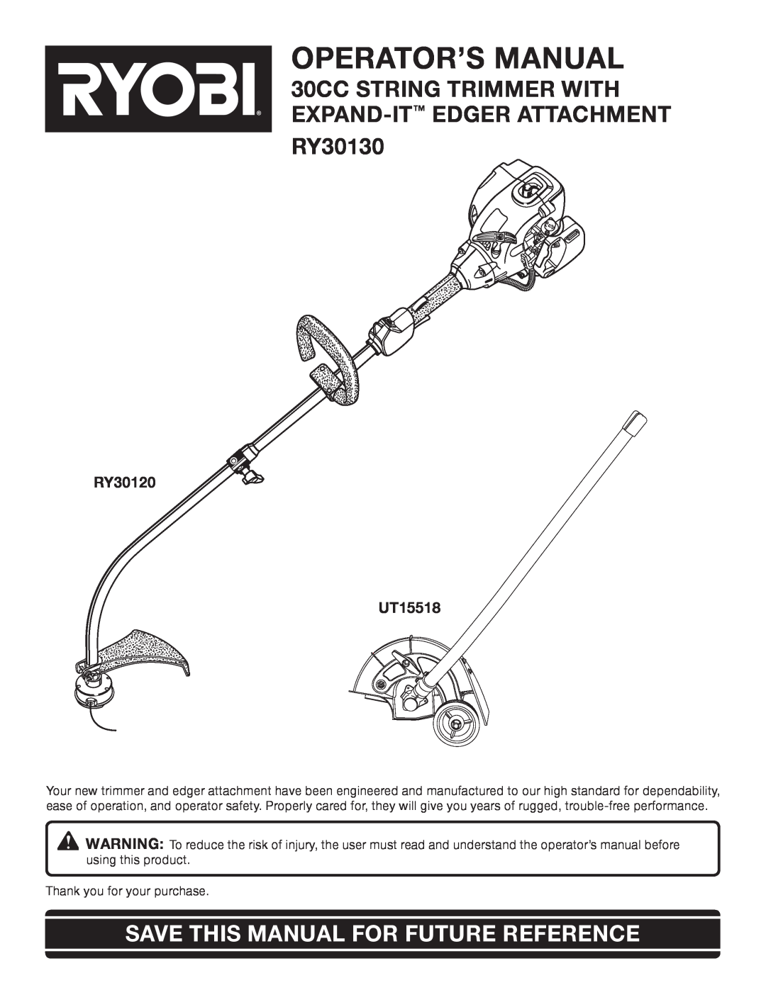 Ryobi Outdoor RY30130 manual Operator’S Manual, Save This Manual For Future Reference, RY30120 UT15518 