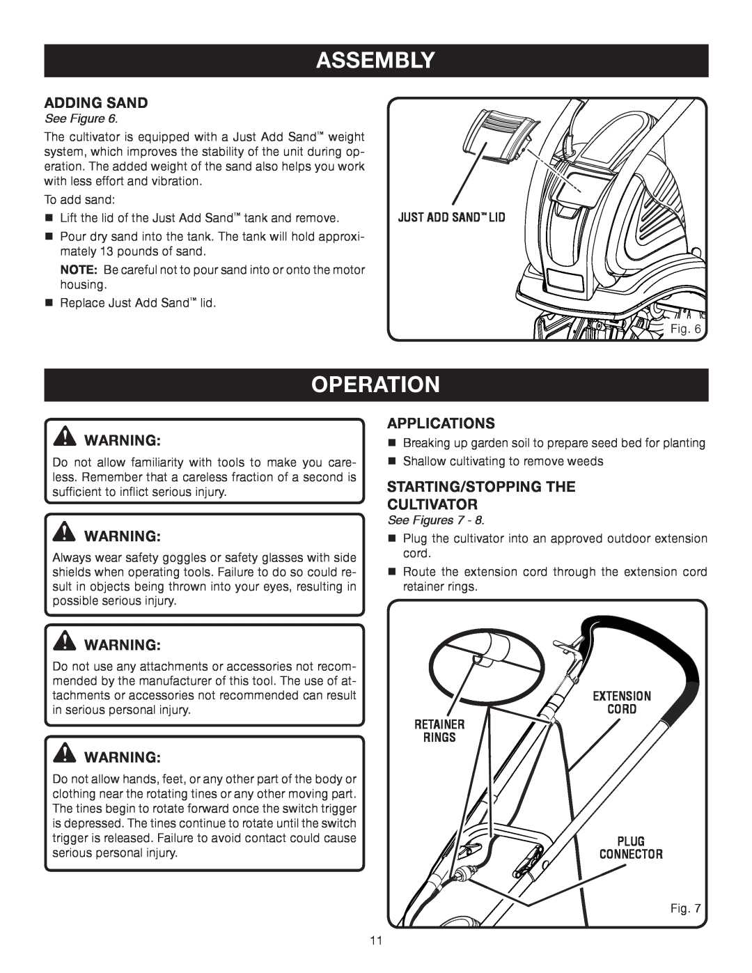 Ryobi Outdoor RY46501B manual Operation, Adding Sand, Applications, Starting/Stopping The Cultivator, Assembly, See Figure 