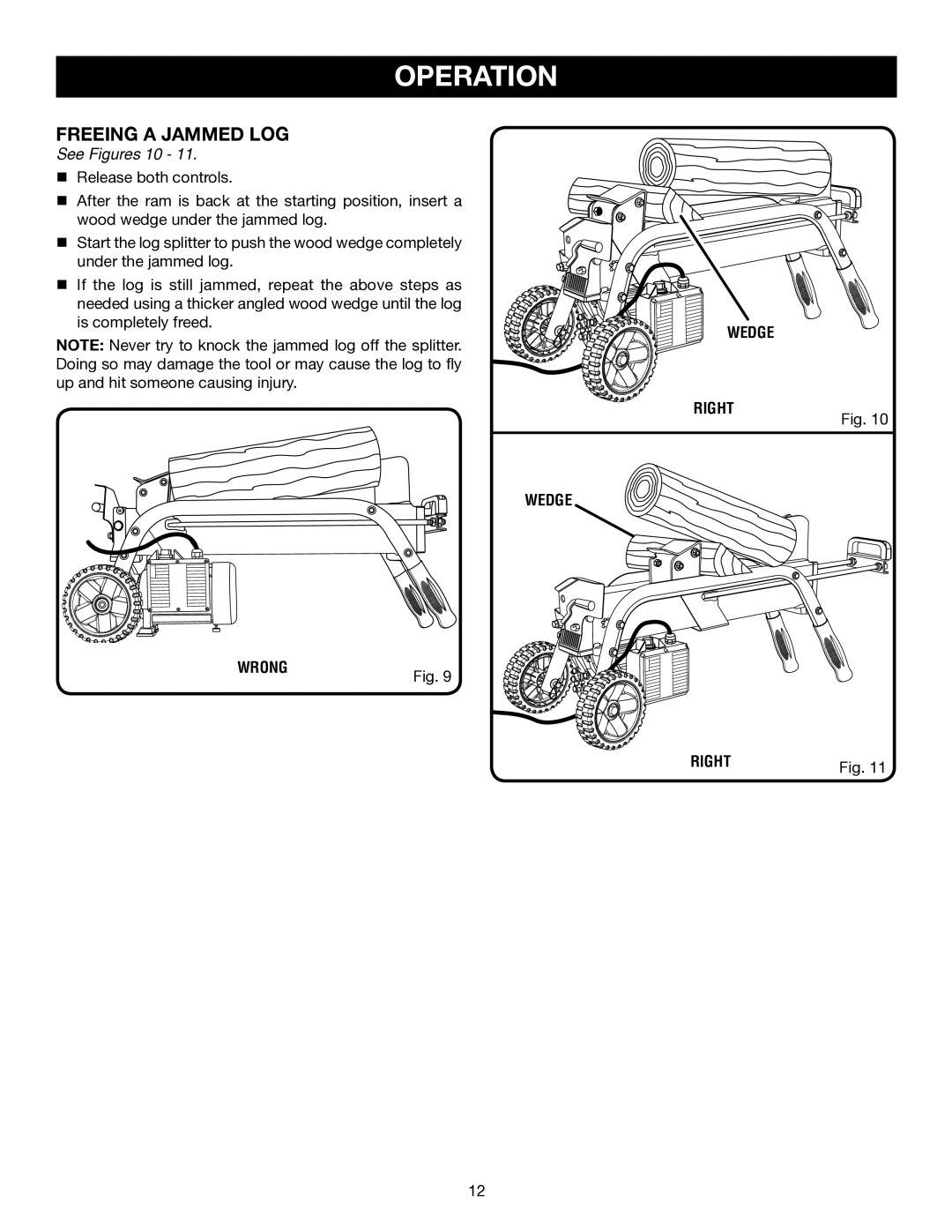 Ryobi Outdoor RY49701 manual Freeing a Jammed LOG, See Figures 10 