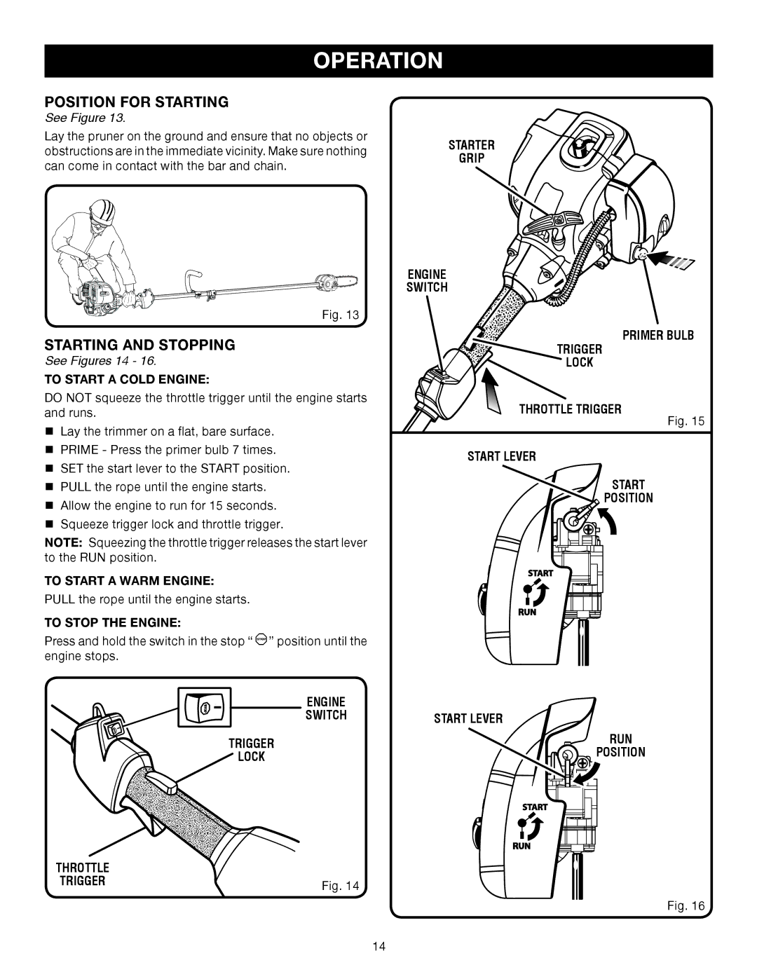 Ryobi Outdoor RY52002 manual Position for Starting, Starting and Stopping, See Figures 14 