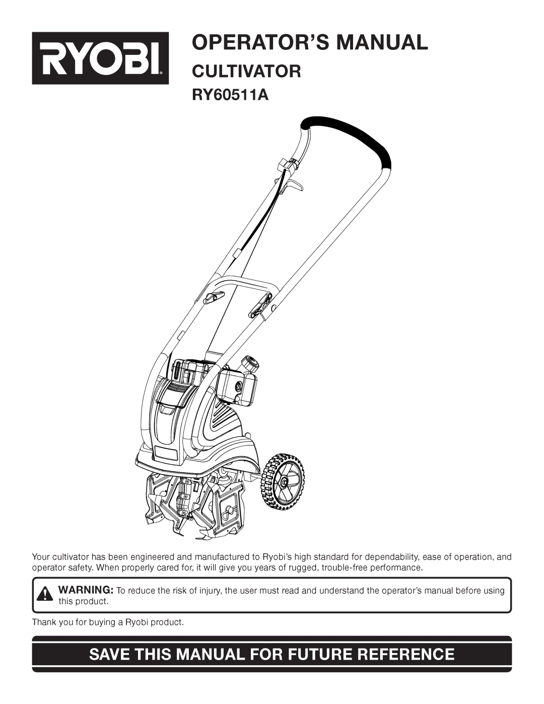 Ryobi Outdoor RY60511A manual OPERATOR’S Manual, Save this Manual for Future Reference 