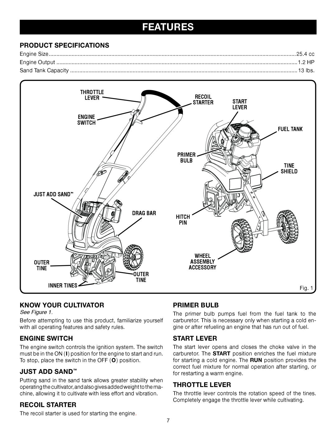 Ryobi Outdoor RY60511A Features, Product Specifications, Know Your Cultivator, Primer Bulb, Engine Switch, Just Add Sand 