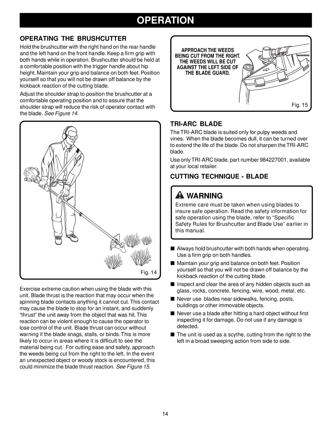 Ryobi Outdoor RY70105, PBC3046E manual Operating the Brushcutter, TRI-ARC Blade, Cutting Technique Blade 