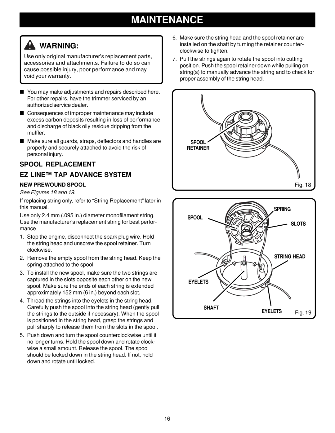 Ryobi Outdoor RY70105 manual Maintenance, Spool Replacement EZ Line TAP Advance System, NEW Prewound Spool, See Figures 18 