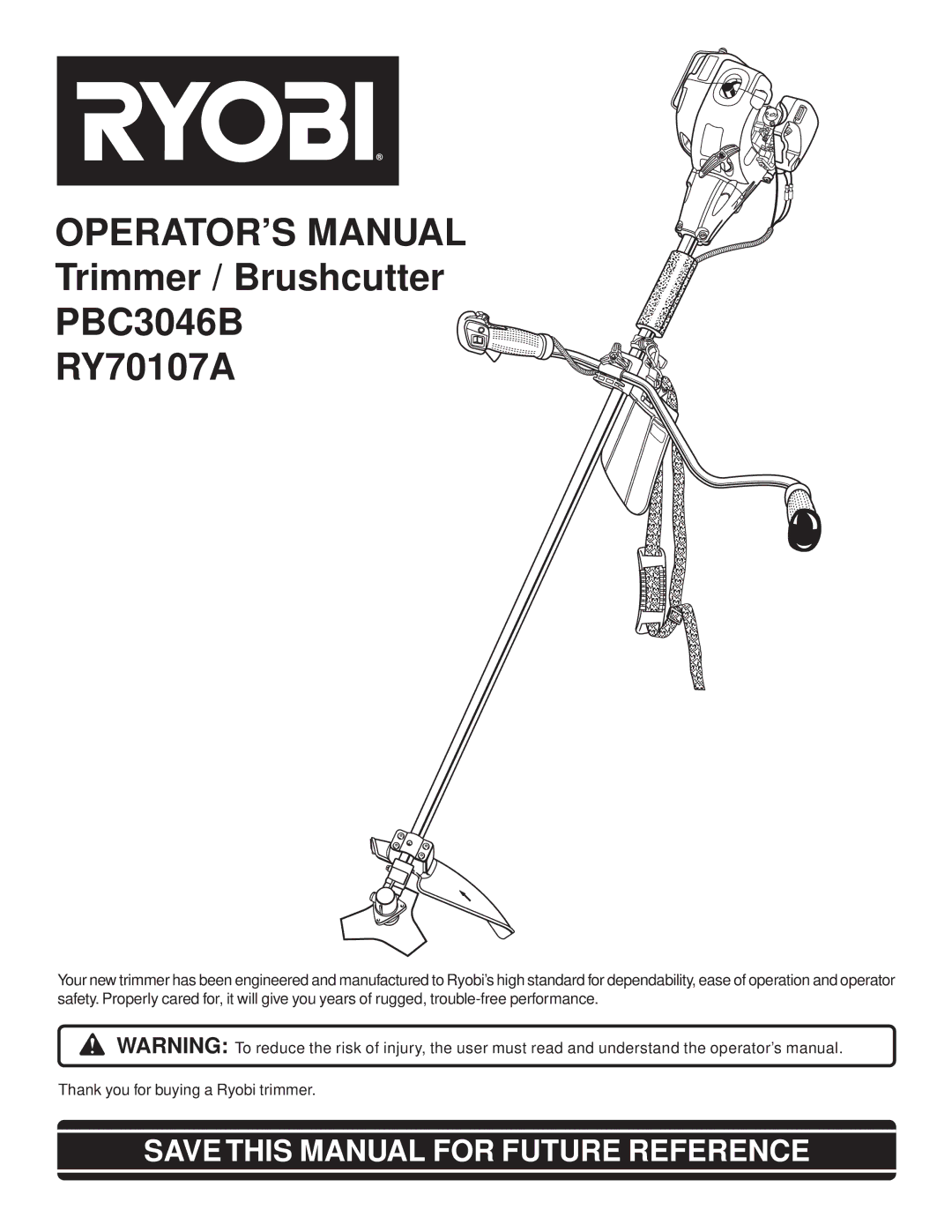 Ryobi Outdoor PBC3046B, RY70107A manual OPERATOR’S Manual 