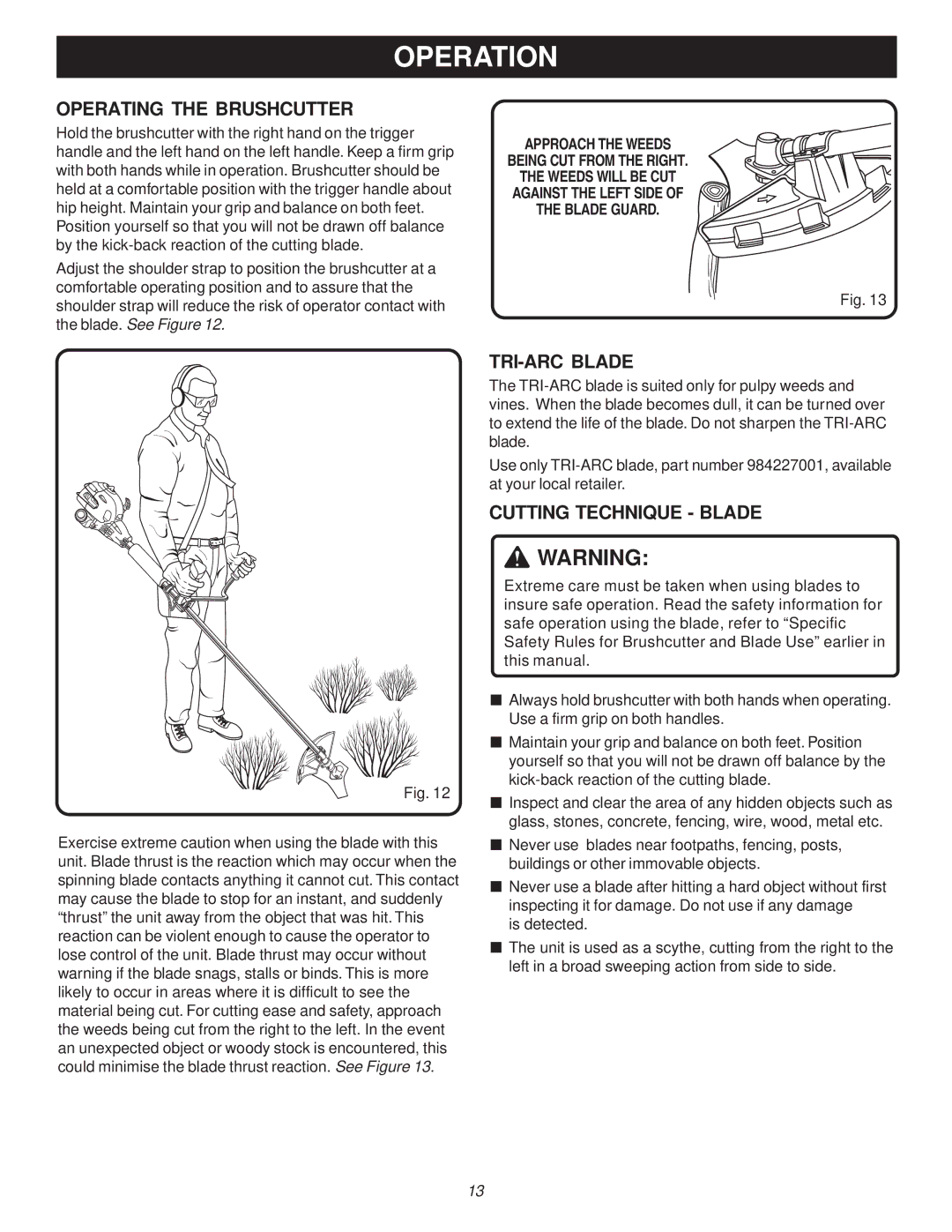 Ryobi Outdoor PBC3046B, RY70107A manual Operating the Brushcutter, TRI-ARC Blade, Cutting Technique Blade 