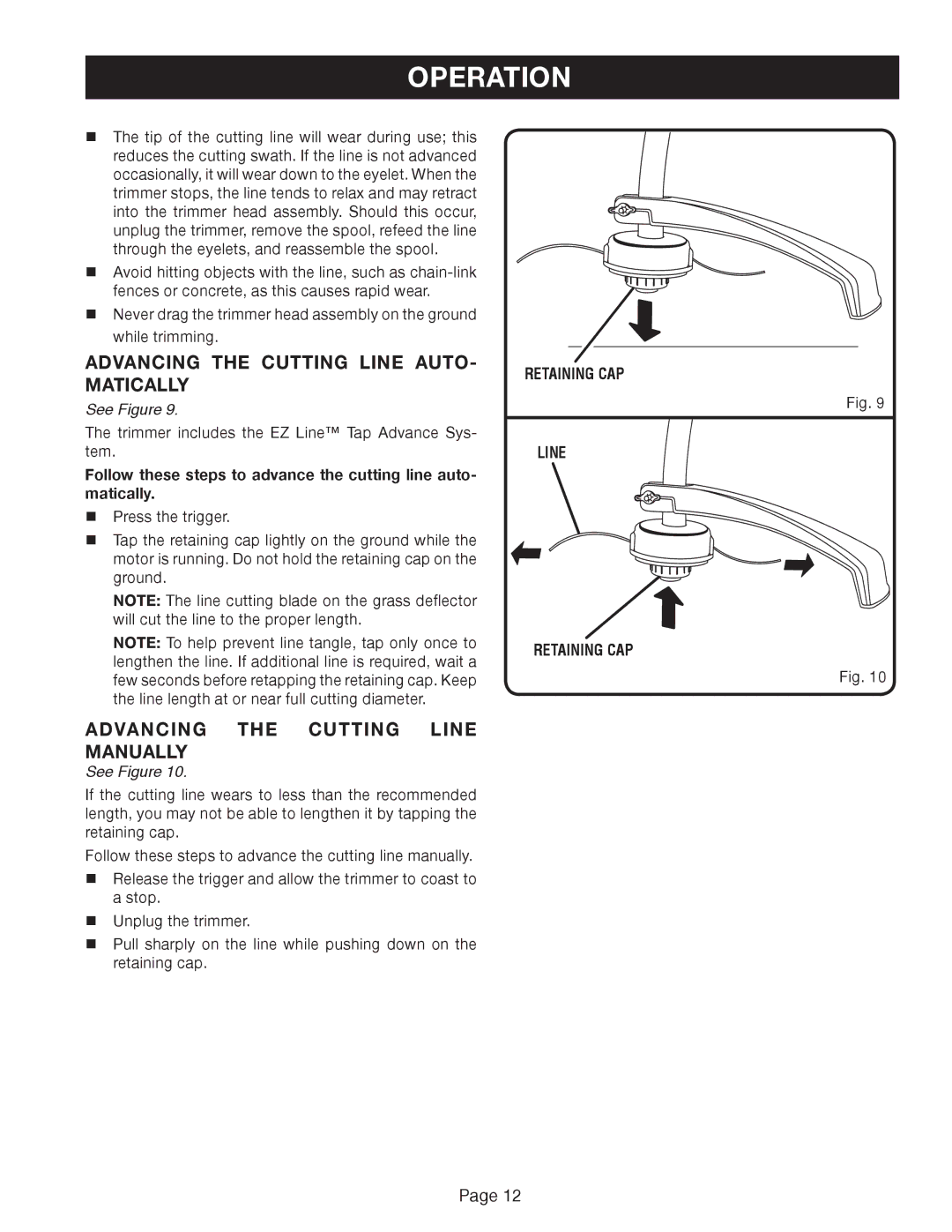 Ryobi Outdoor ZRRY41002 manual Advancing the Cutting Line AUTO- Matically, Advancing the Cutting Line Manually 