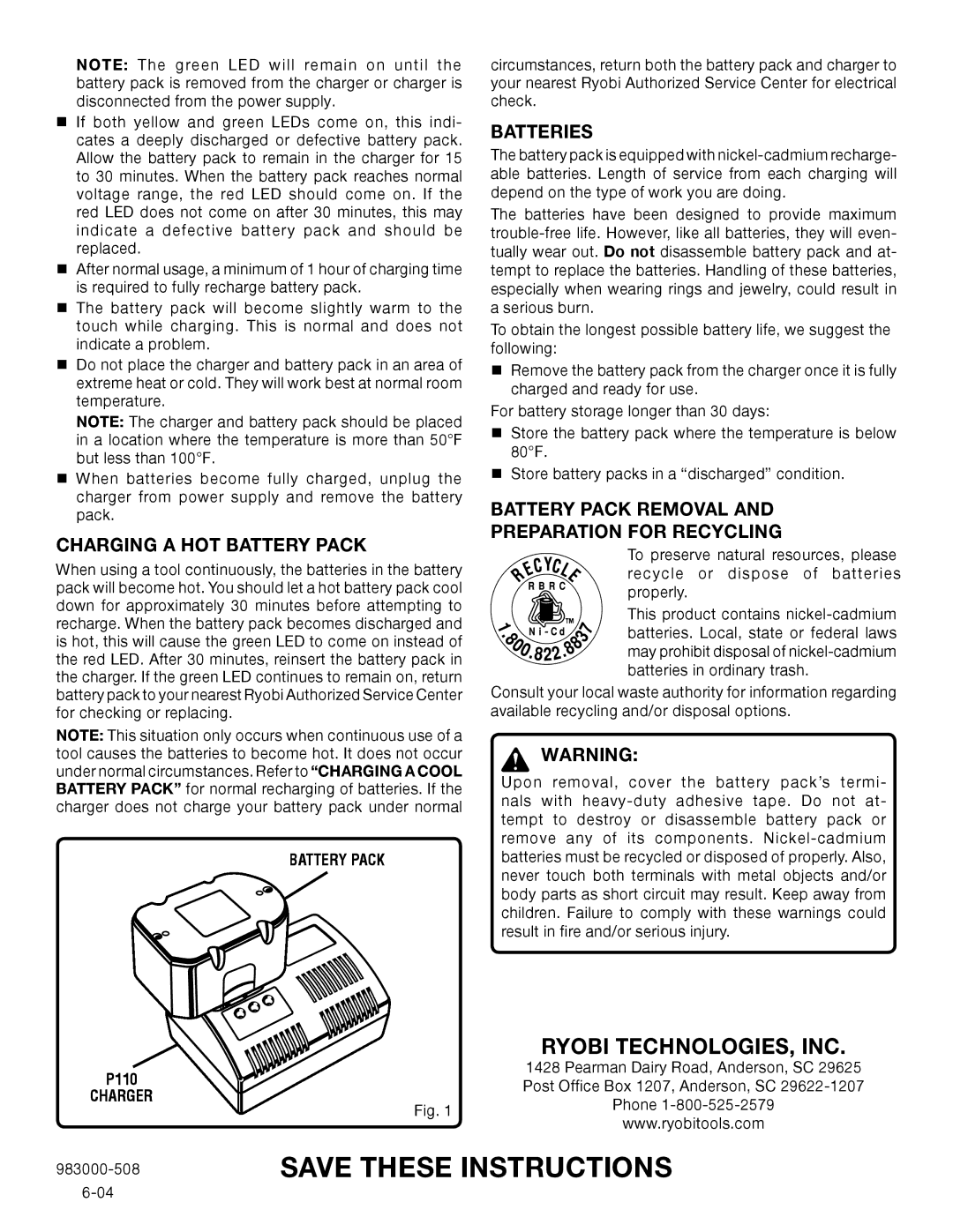 Ryobi P100 manual Charging a HOT Battery Pack, Batteries, Battery Pack Removal Preparation for Recycling 