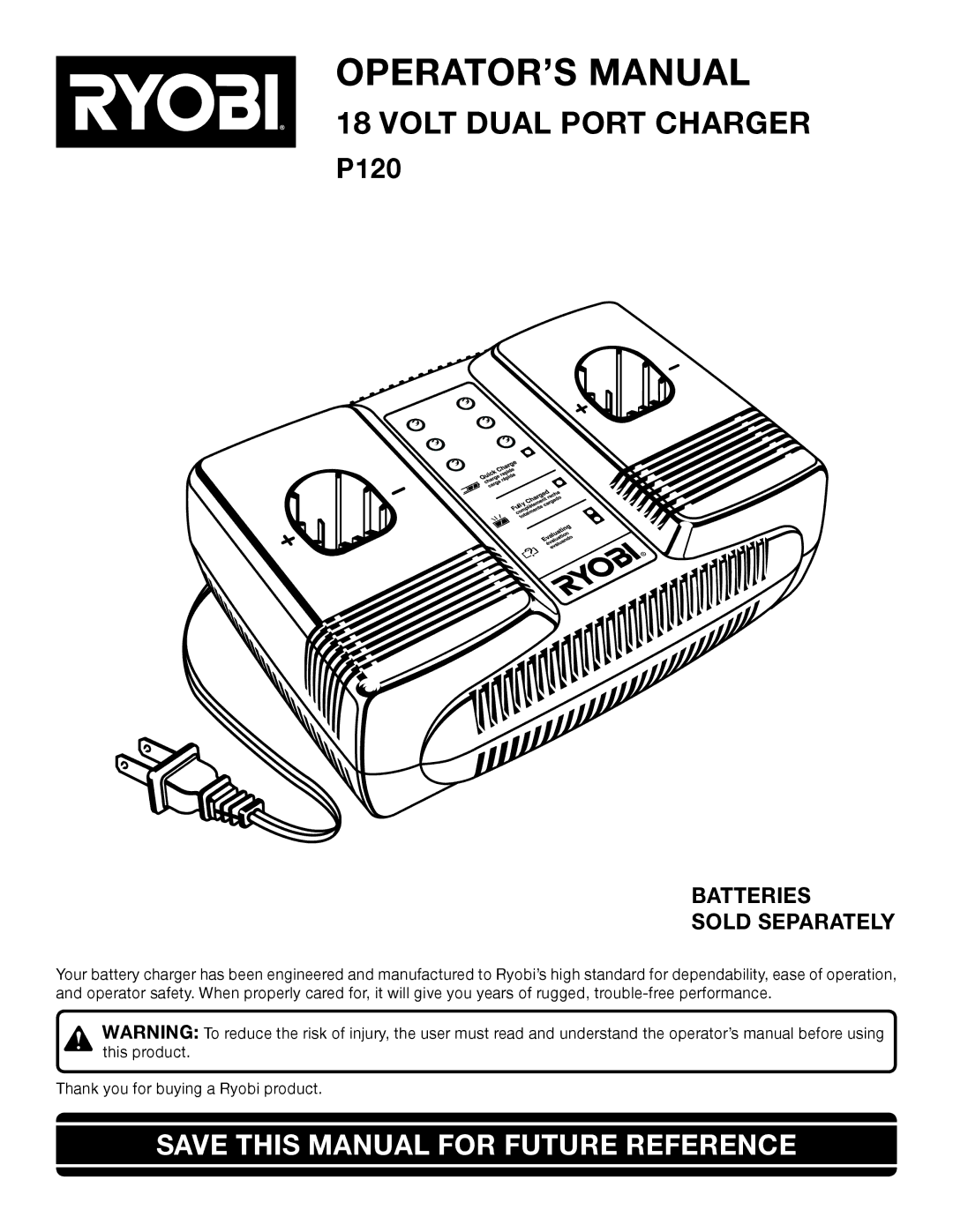 Ryobi P120 manual OPERATOR’S Manual, Save this Manual for Future Reference 