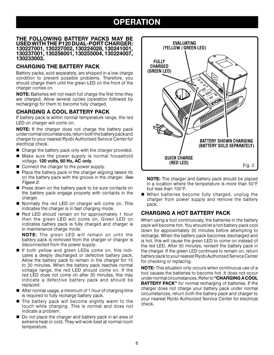 Ryobi P120 manual Charging the Battery Pack, Charging a Cool Battery Pack, Charging a HOT Battery Pack 