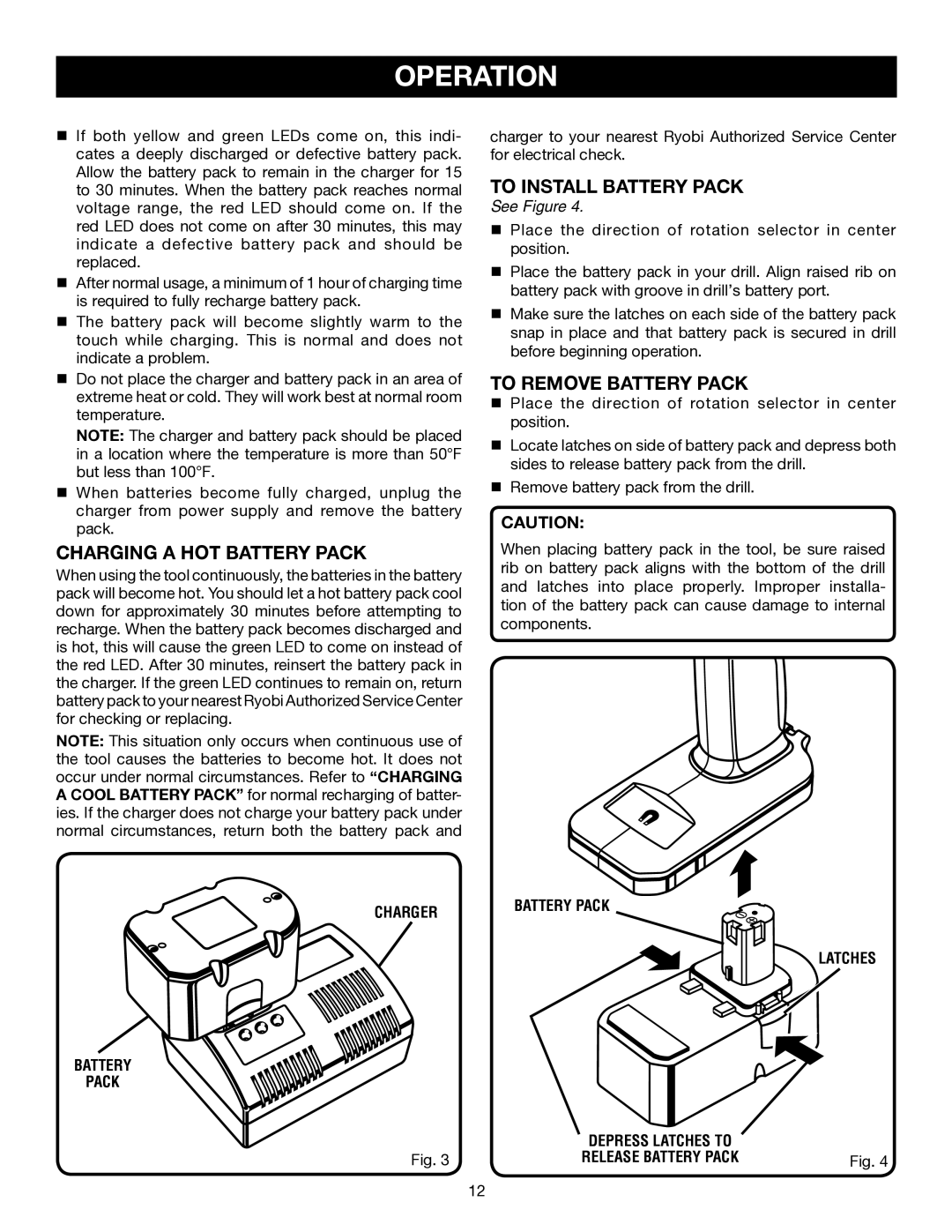 Ryobi P200 manual Charging a HOT Battery Pack, To Install Battery Pack, To Remove Battery Pack, Latches Battery Pack 