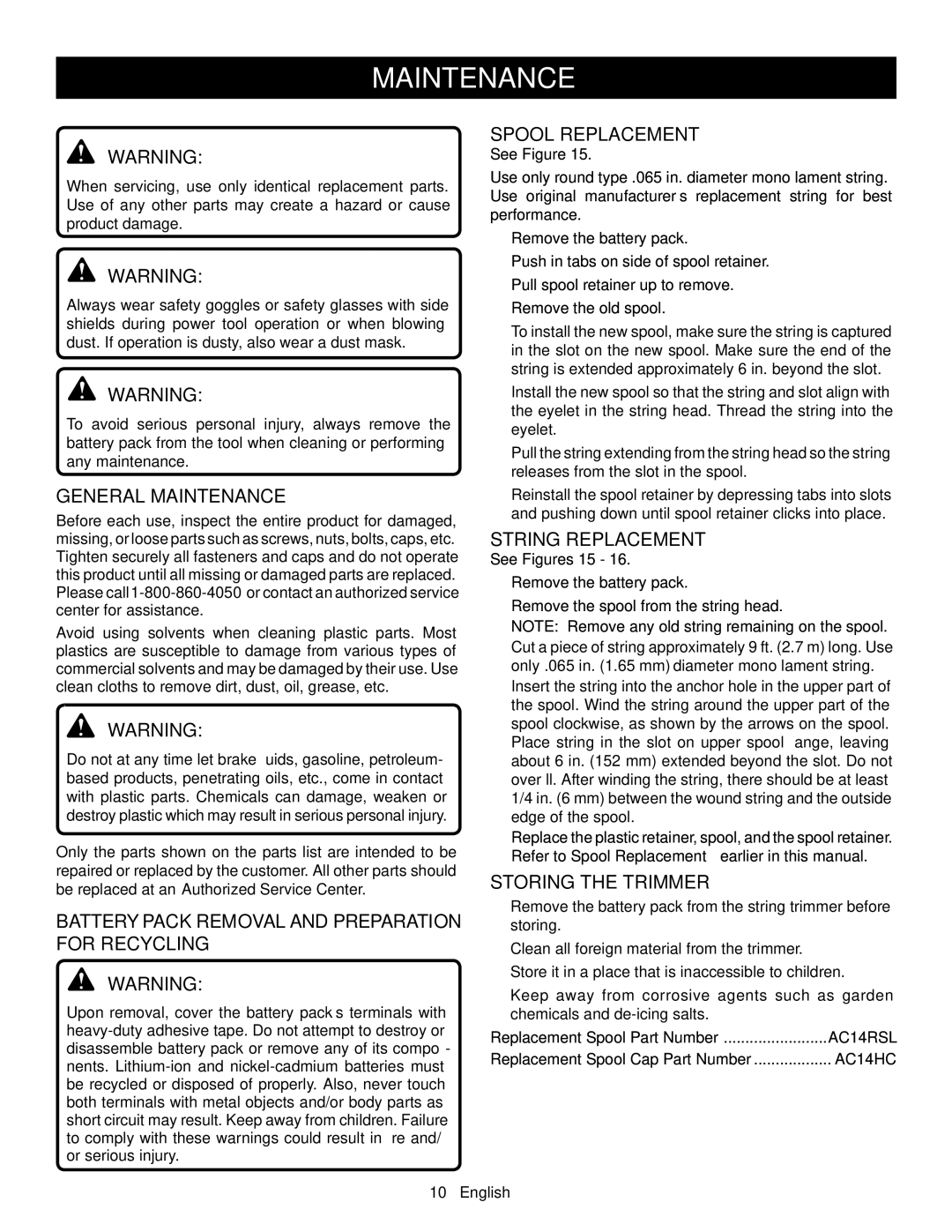 Ryobi P2001 Spool Replacement, General Maintenance, Battery Pack Removal and Preparation for Recycling 