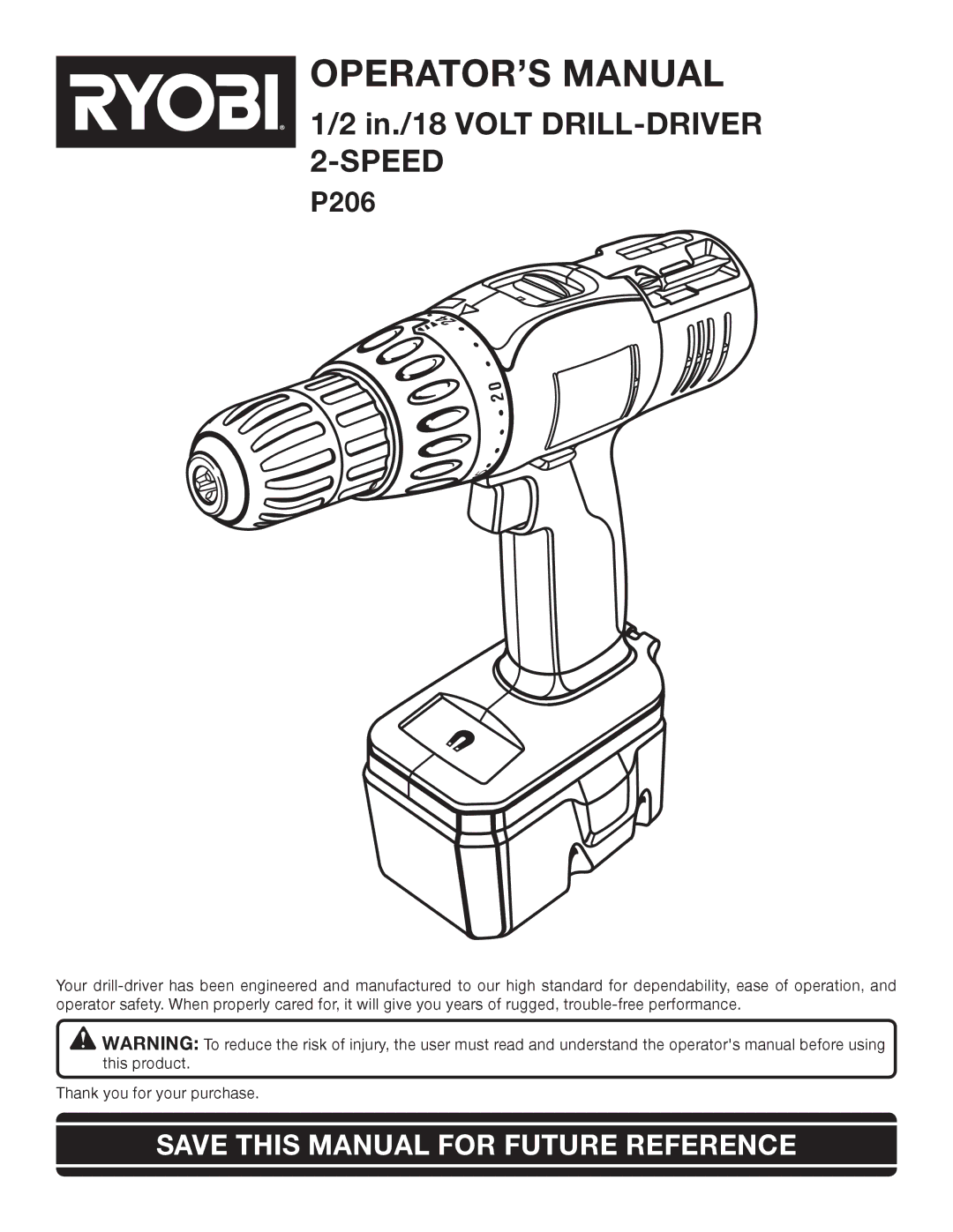 Ryobi P206 manual OPERATOR’S Manual, Save this Manual for Future Reference 