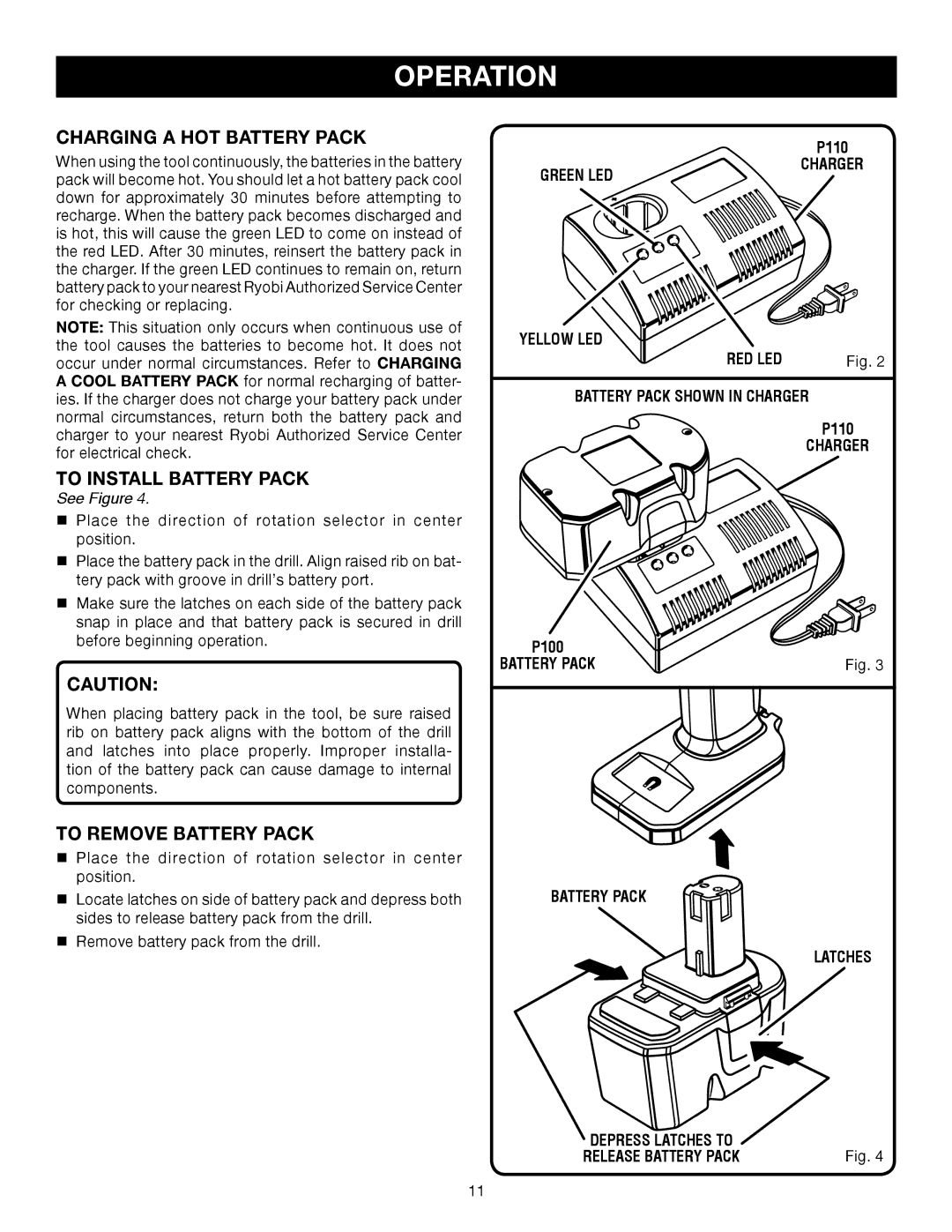 Ryobi P206 manual Charging a HOT Battery Pack, To Install Battery Pack, To Remove Battery Pack 