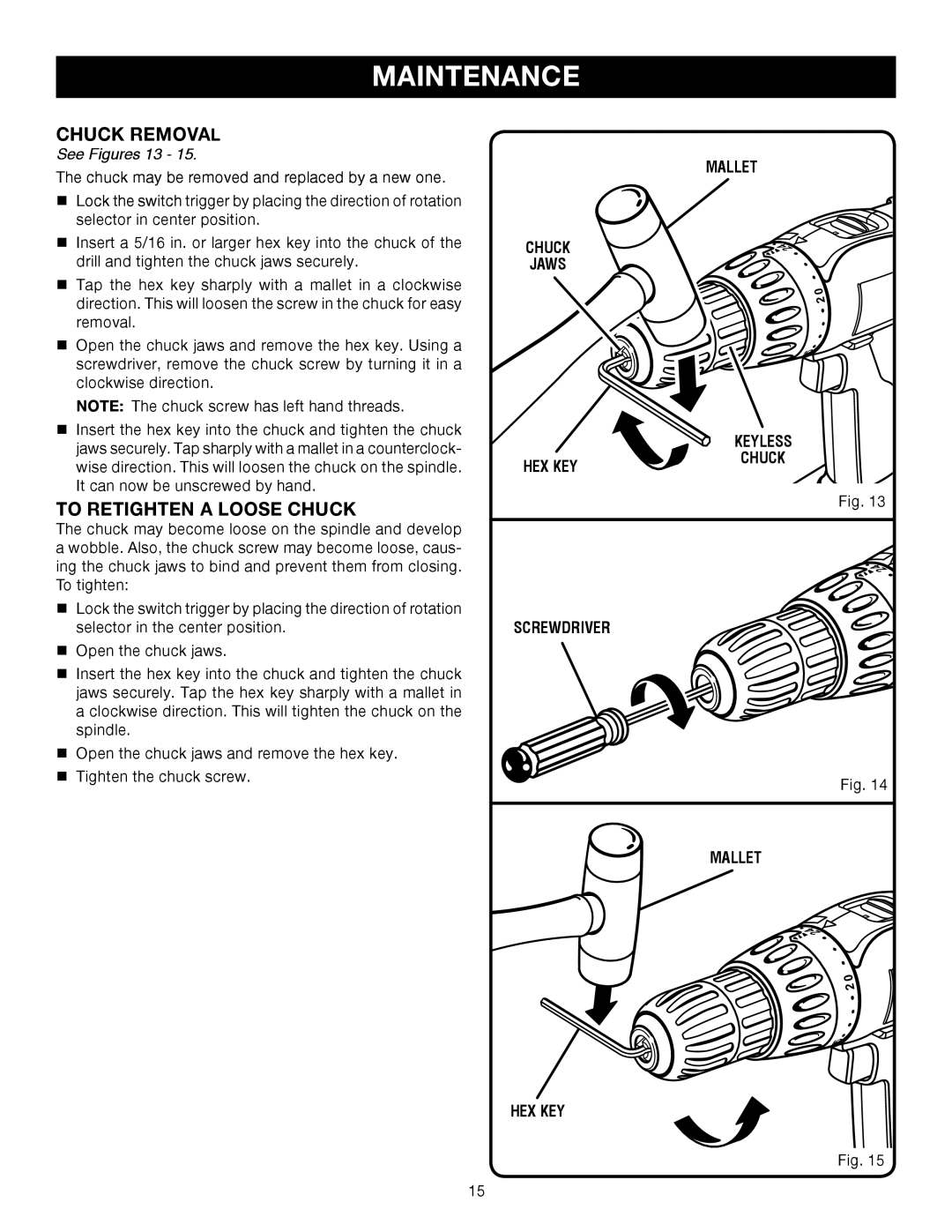 Ryobi P206 manual Chuck Removal, To Retighten a Loose Chuck, See Figures 13, HEX KEY Mallet Keyless Chuck 