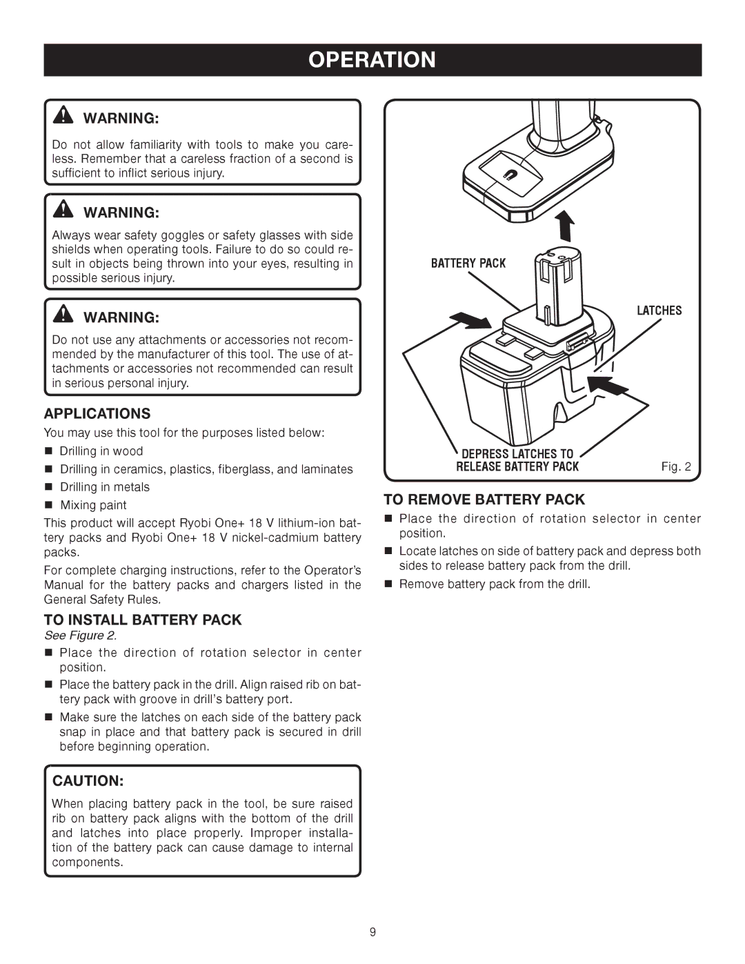 Ryobi P206 manual Operation, Applications, To Install Battery Pack, To Remove Battery Pack, Battery Pack Latches 