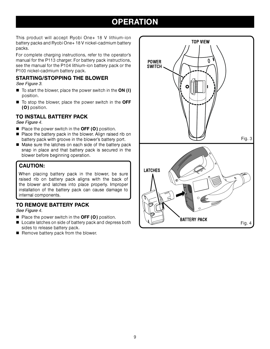 Ryobi P2100 STARTING/STOPPING the Blower, To Install Battery Pack, To Remove Battery Pack, TOP View, Latches Battery Pack 