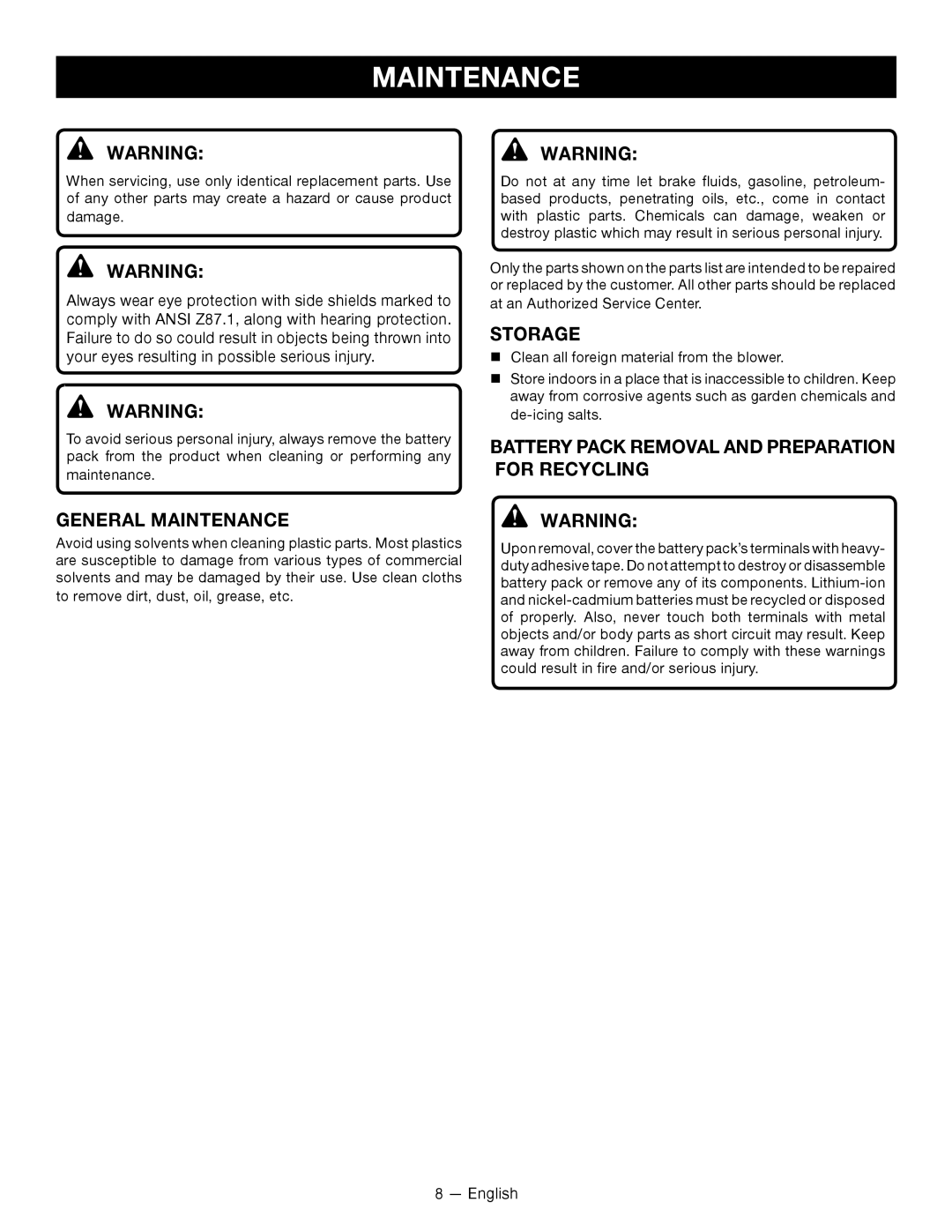 Ryobi P2105 manuel dutilisation General Maintenance, Storage, Battery Pack Removal and Preparation for Recycling 