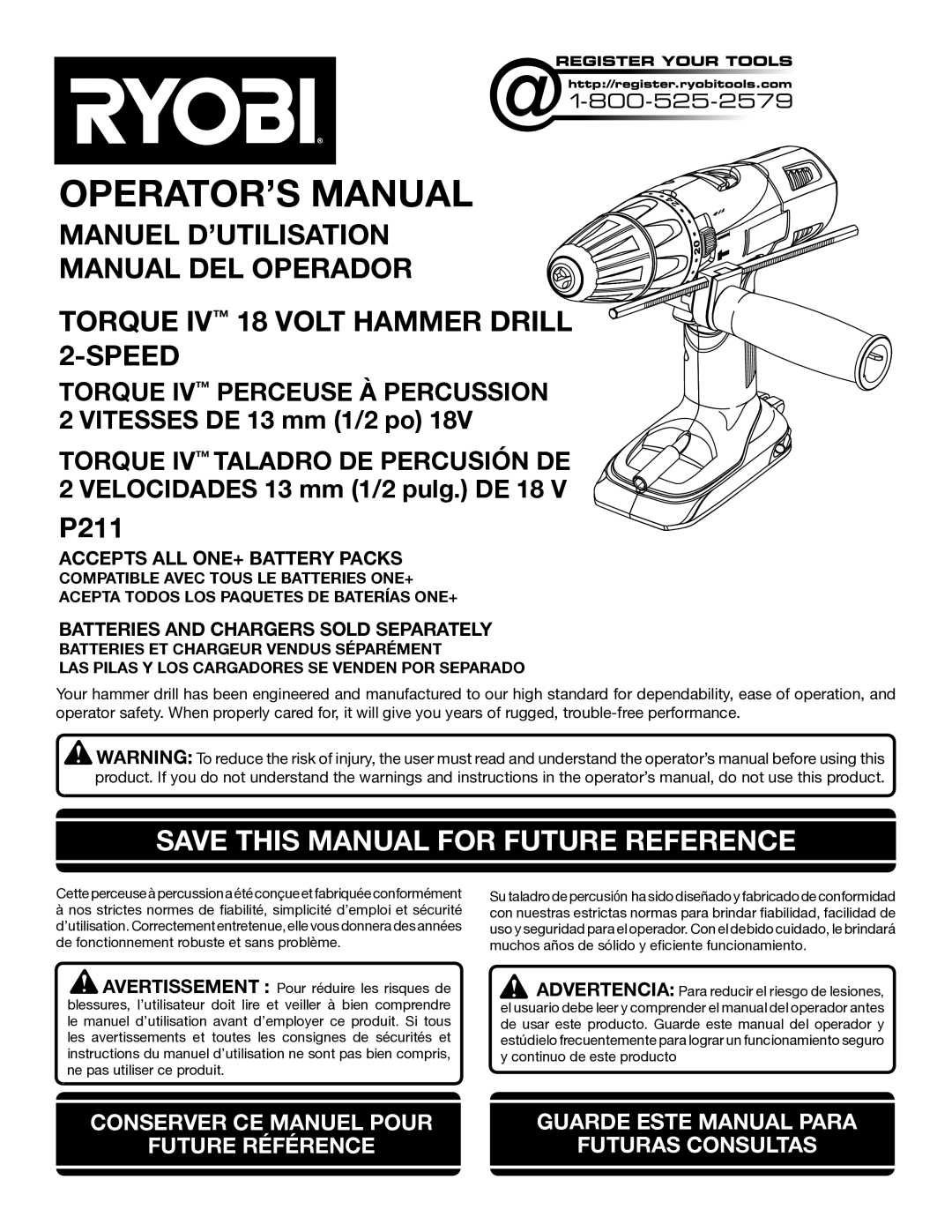 Ryobi P211 manuel dutilisation Save this Manual for Future Reference, Accepts ALL one+ Battery Packs 