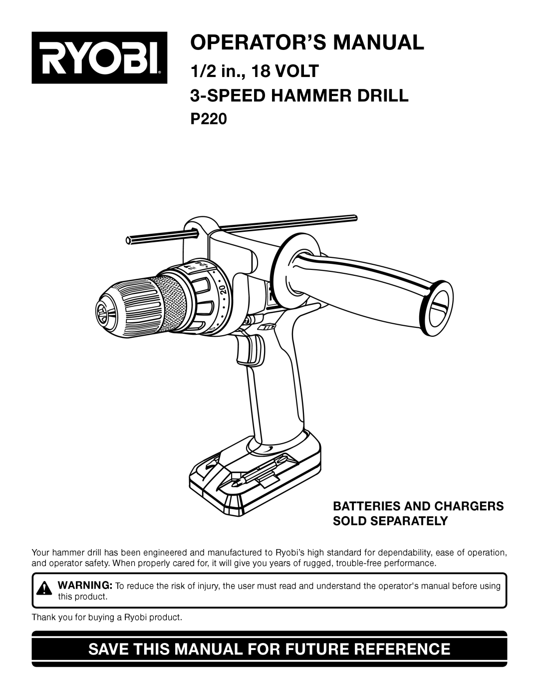 Ryobi P220 manual OPERATOR’S Manual, Save this Manual for Future Reference 