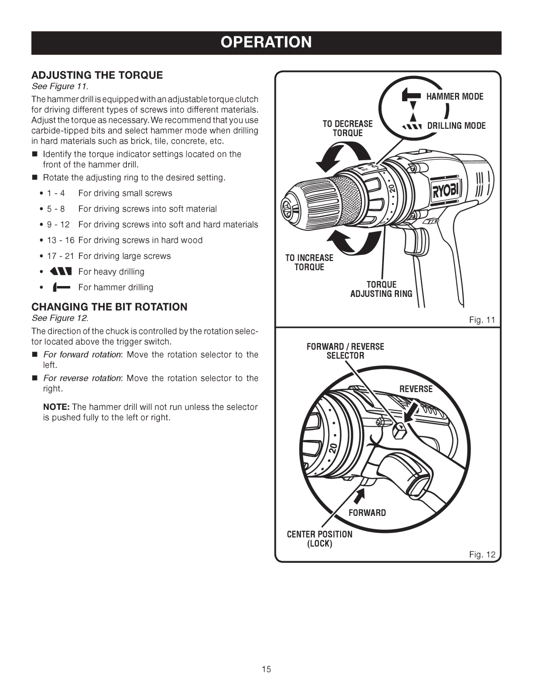 Ryobi P220 manual Adjusting the Torque, Changing the BIT Rotation, Forward / Reverse Selector Center Position Lock 