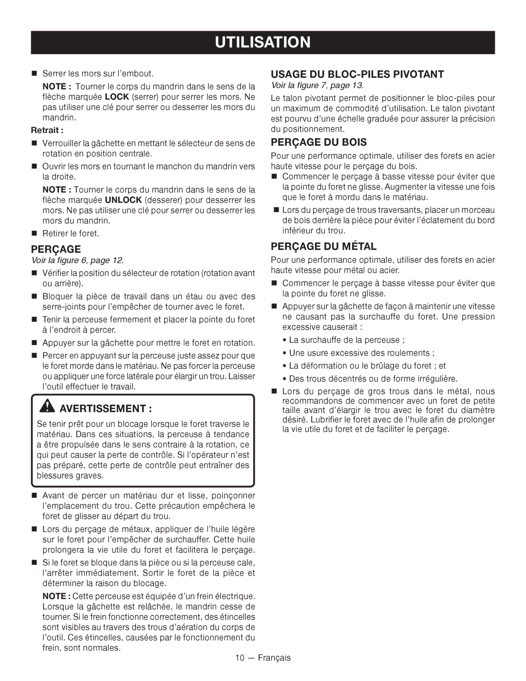 Ryobi P240 manuel dutilisation Usage DU BLOC-PILES Pivotant, Perçage DU Bois, Perçage Perçage DU Métal, Retrait 