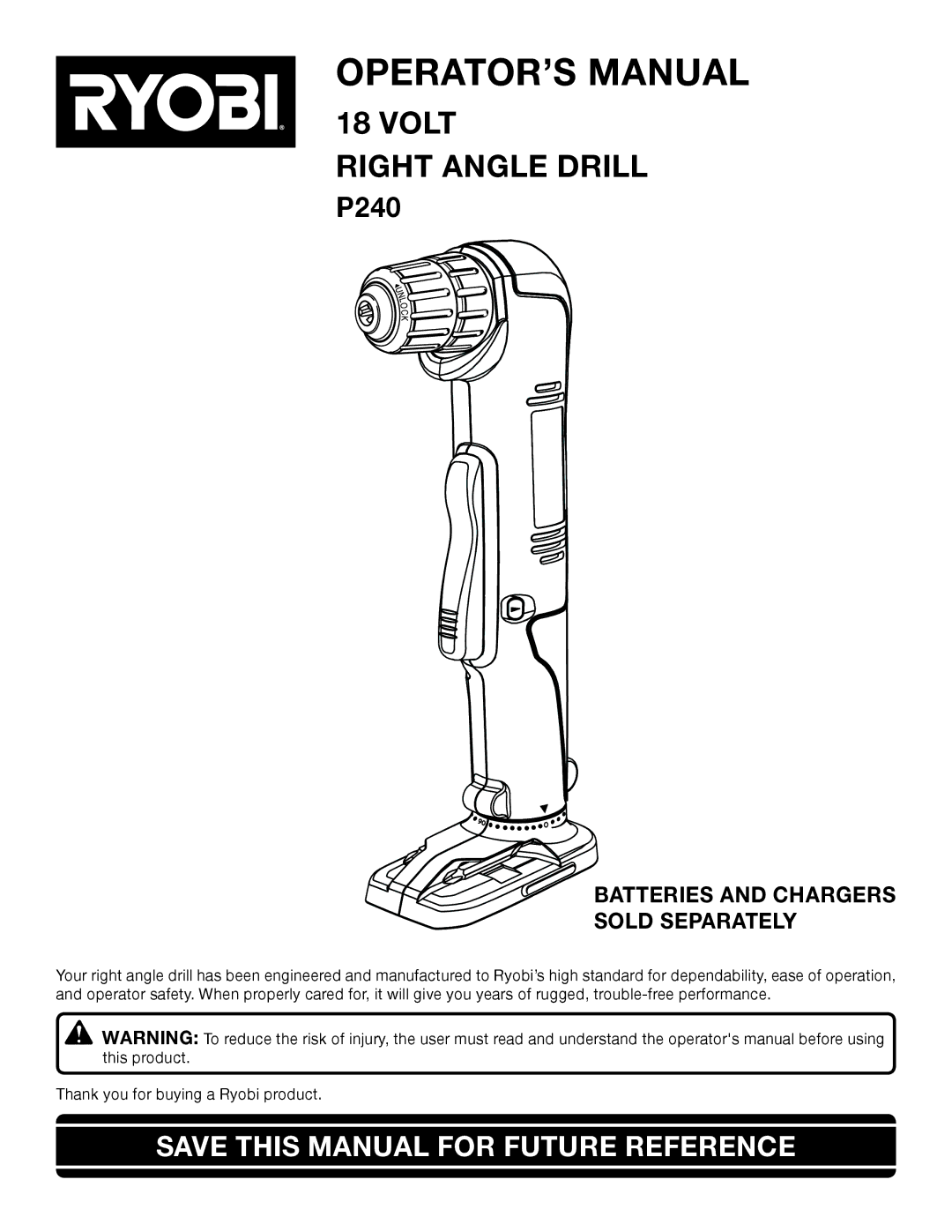 Ryobi P240 manual OPERATOR’S Manual, Save this Manual for Future Reference 