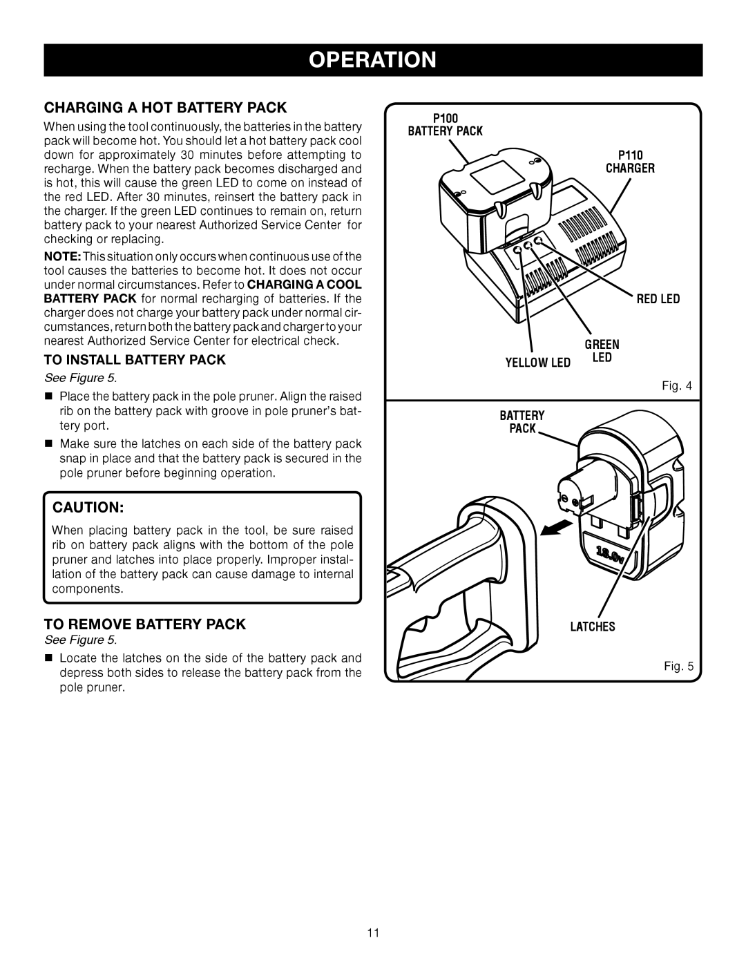 Ryobi P2500 manual Charging a HOT Battery Pack, To Remove Battery Pack 