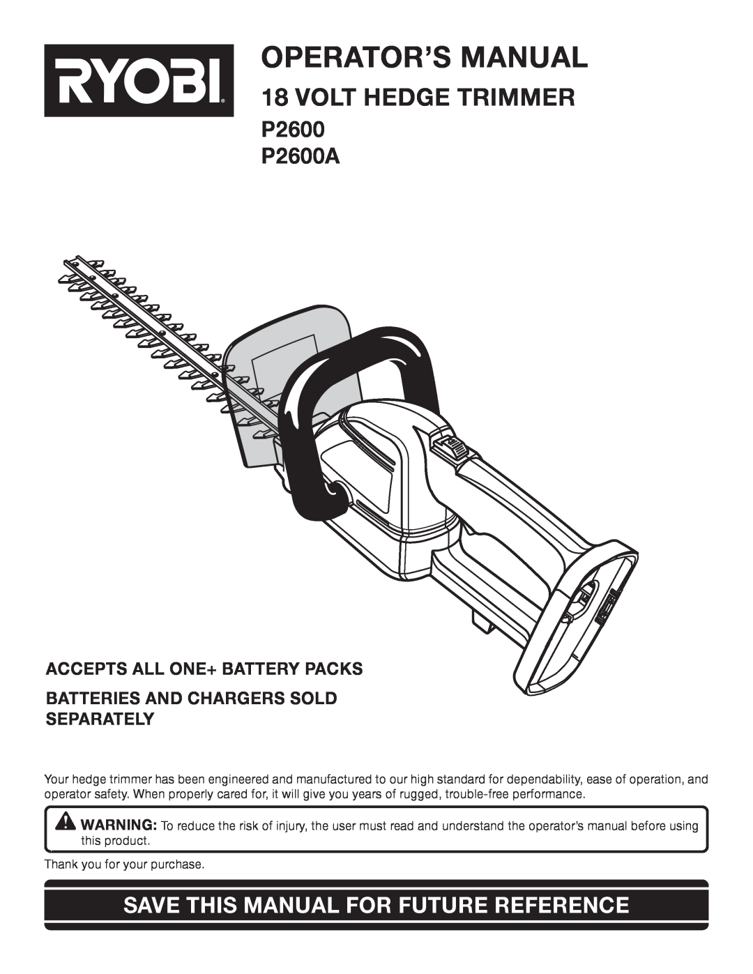 Ryobi manual Operator’S Manual, volt HEDGE TRIMMER, p2600 P2600A, Save This Manual For Future Reference 