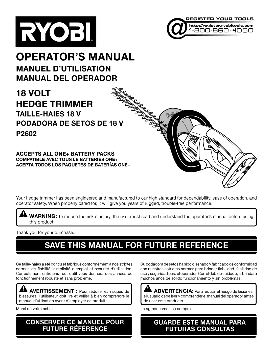 Ryobi P2602 manuel dutilisation Save this Manual for Future Reference, Accepts ALL one+ Battery Packs 