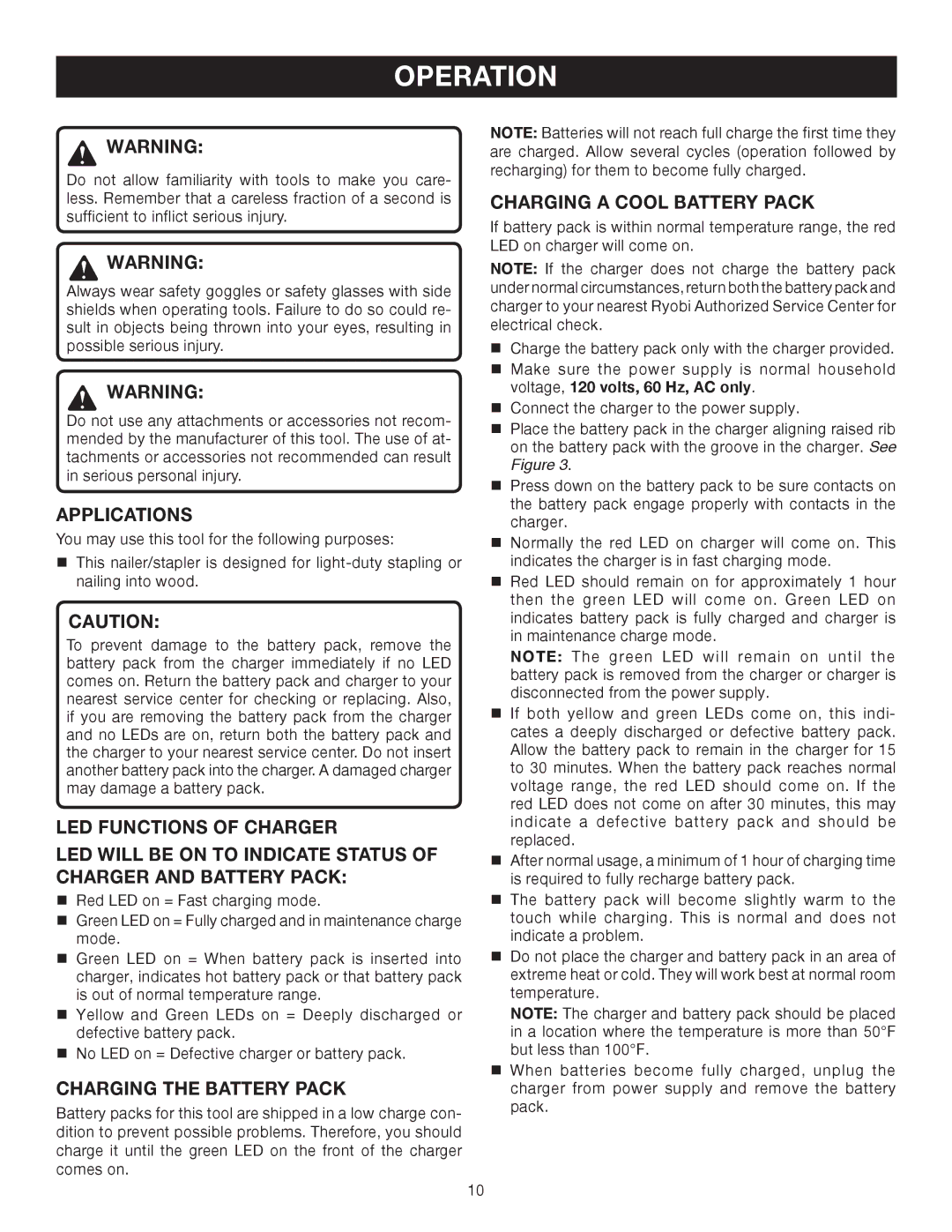 Ryobi P300 manual Operation, Applications, Charging the Battery Pack, Charging a Cool Battery Pack 