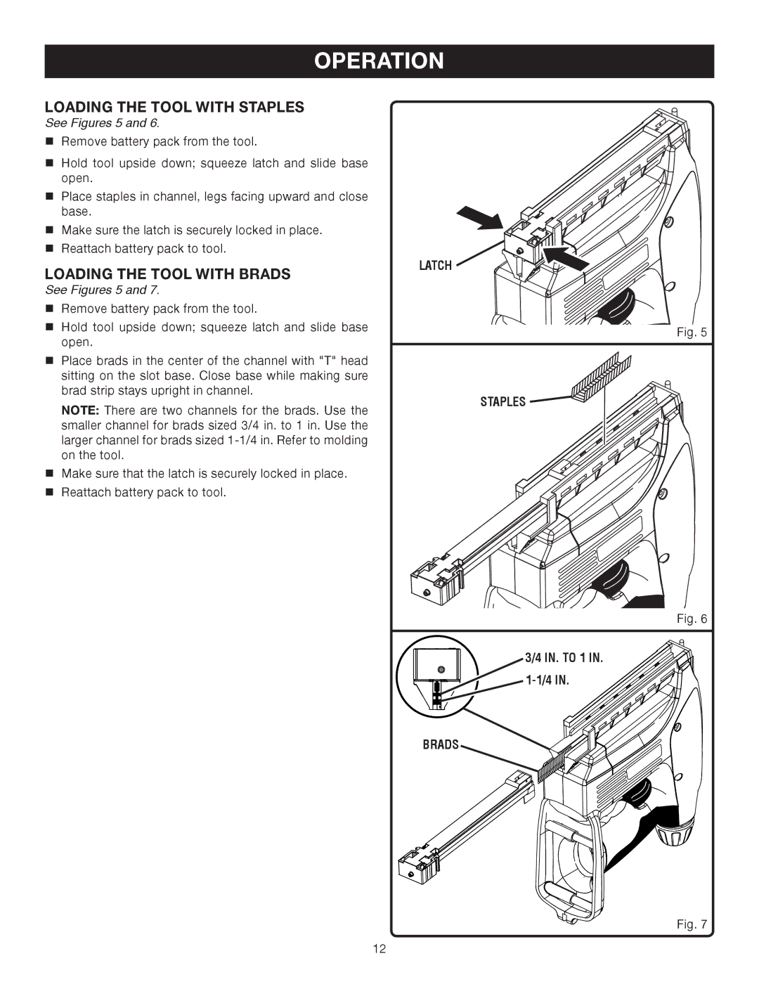 Ryobi P300 manual Loading the Tool with Staples, Loading the Tool with Brads 