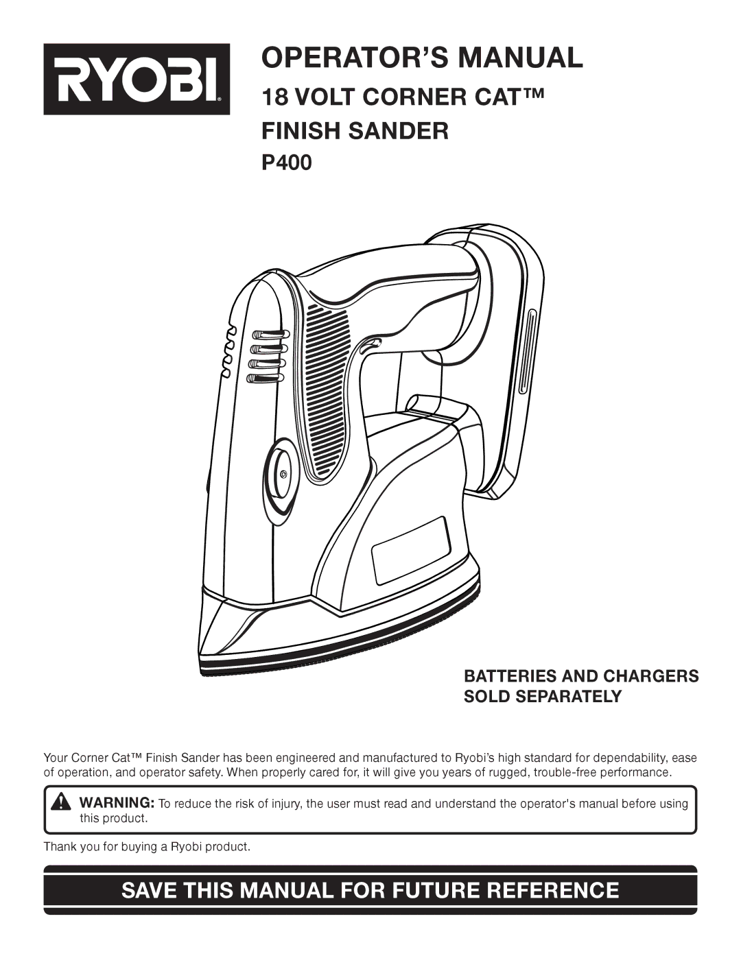 Ryobi P400 manual OPERATOR’S Manual, Save this Manual for Future Reference 