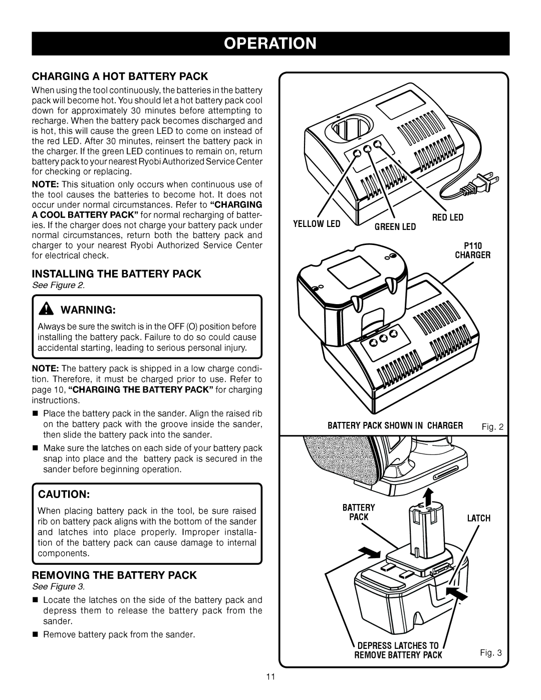 Ryobi P400 manual Charging a HOT Battery Pack, Installing the Battery Pack, Removing the Battery Pack 